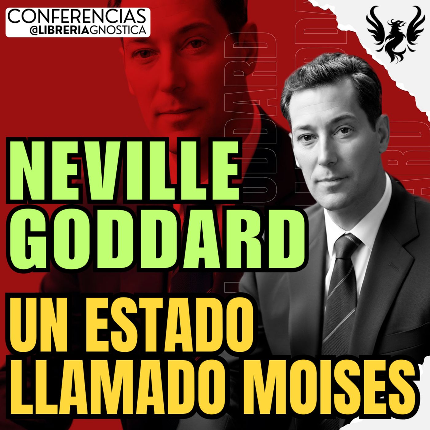 NEVILLE GODDARD ❯ Un Estado Llamado Moises 🔥 Conferencia Completa 💫 Ley de la Asuncion episode artwork