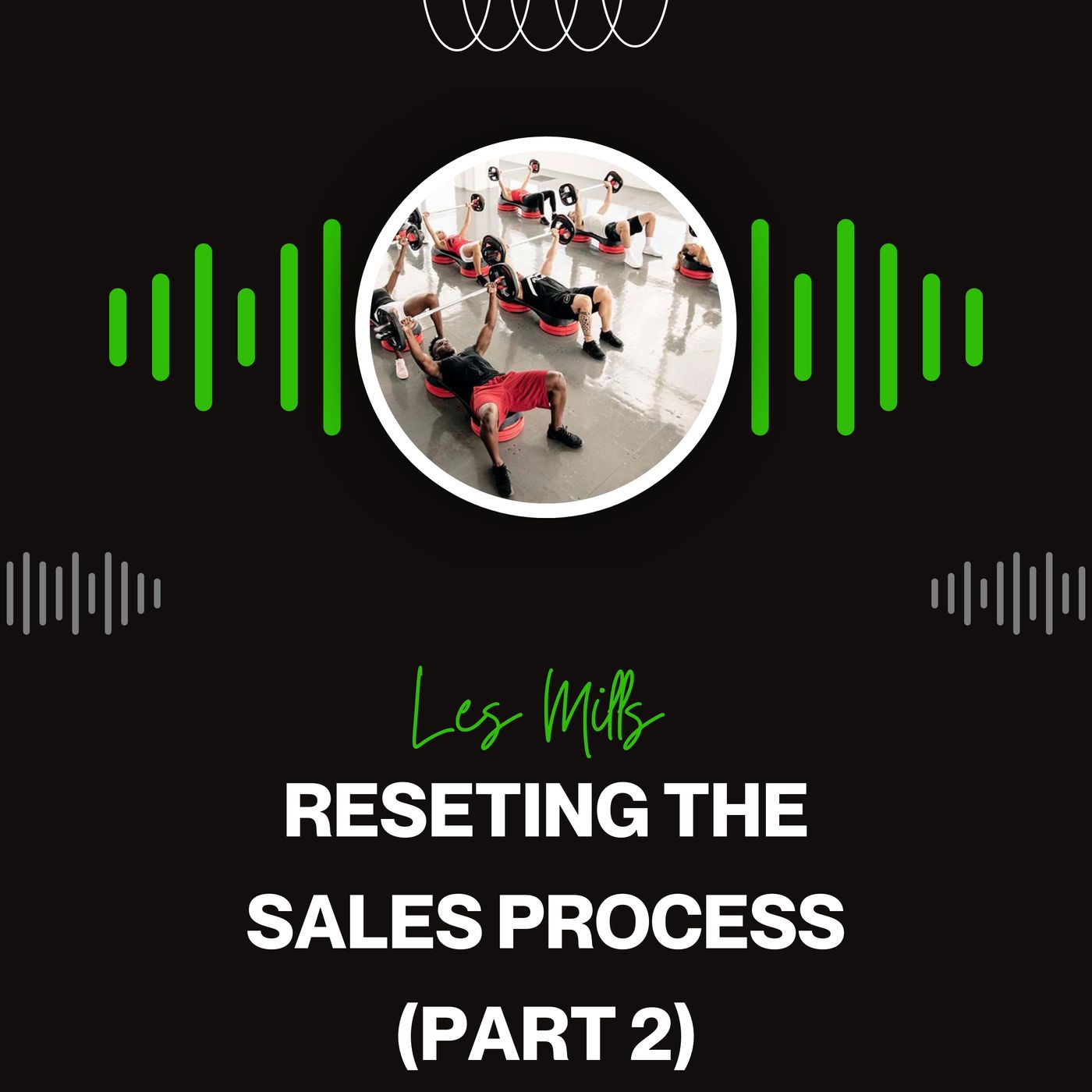 All Rise: Resetting the Sales Process: Prioritizing the New Member's Journey (PART 2) episode artwork