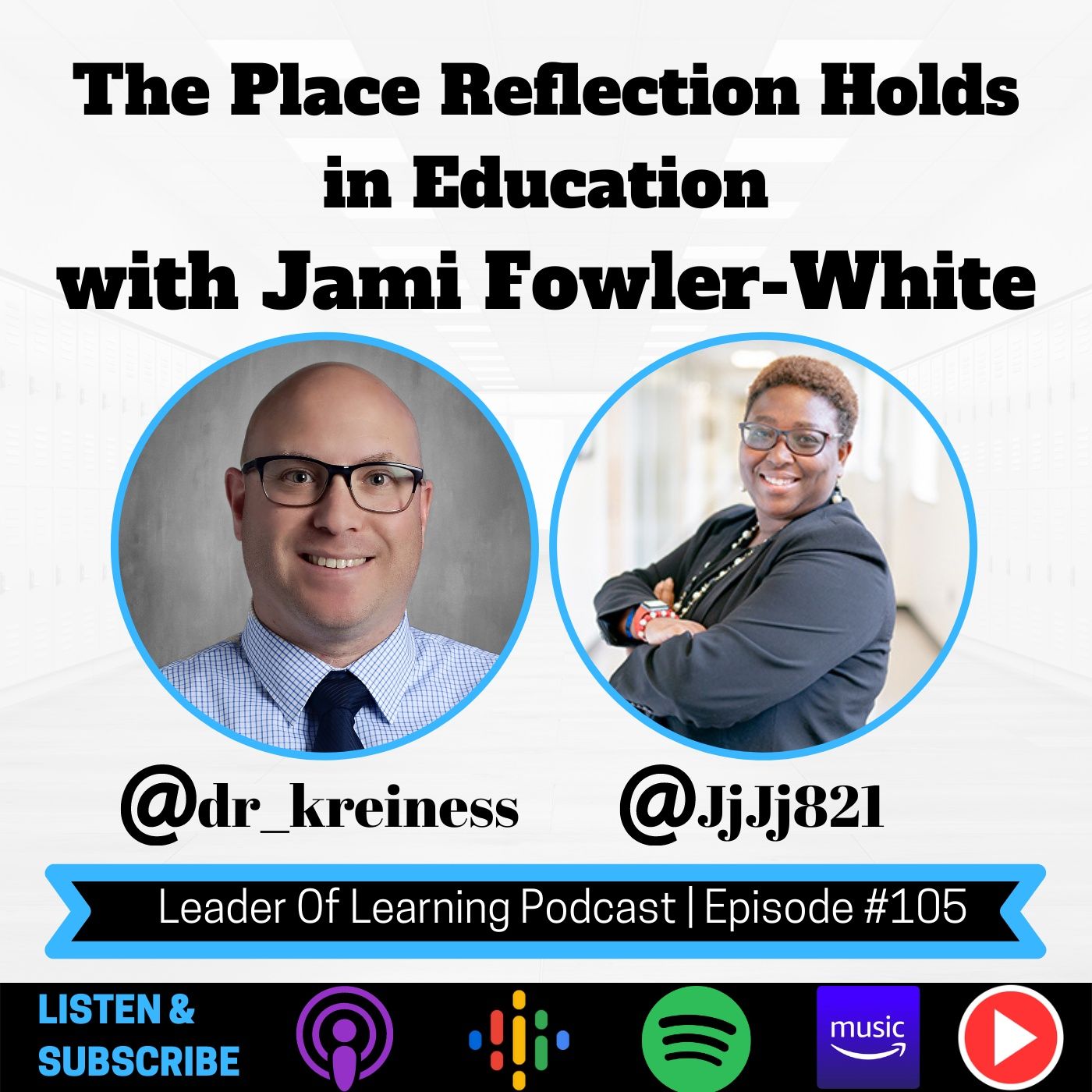 The Place Reflection Holds in Education with Jami Fowler-White Image