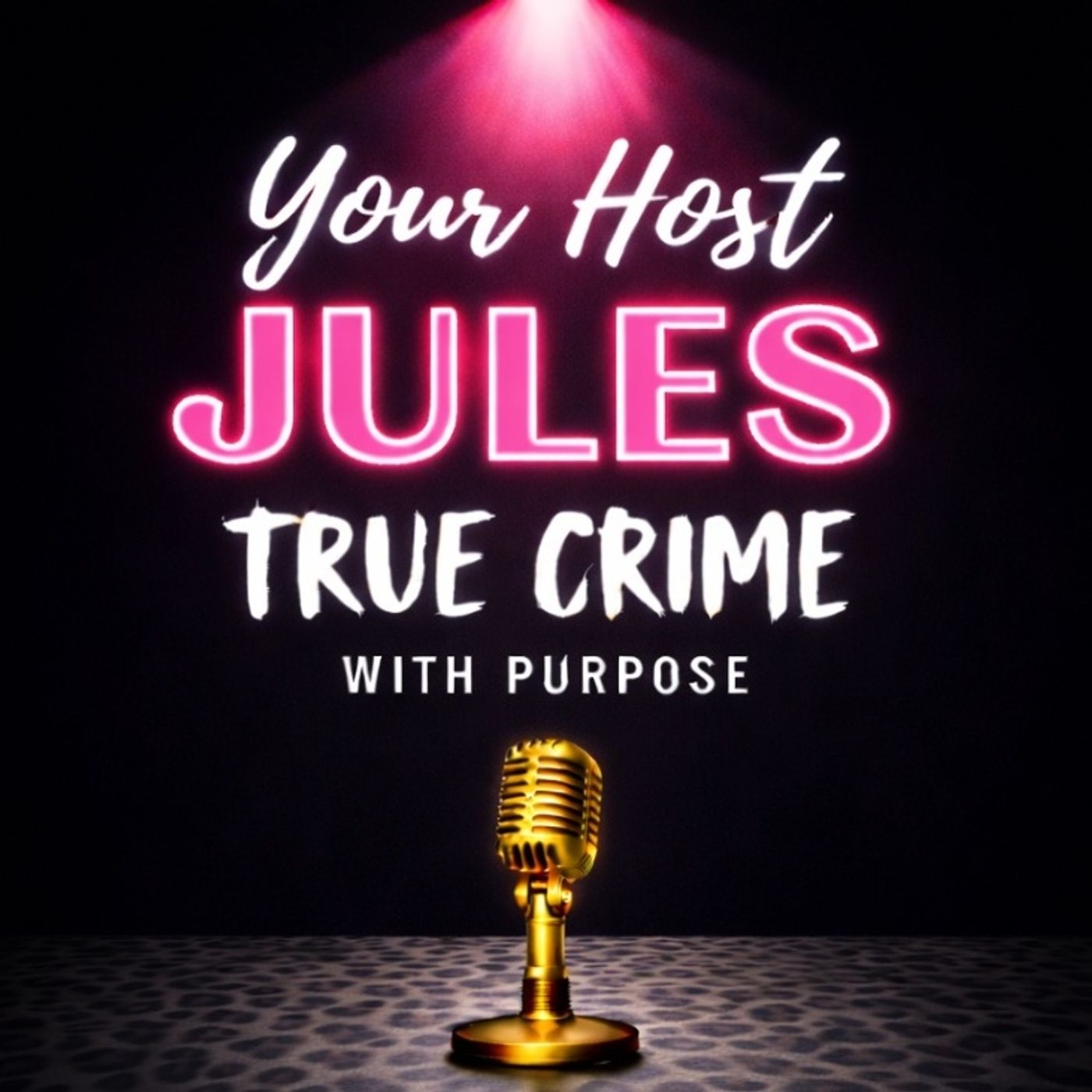 Your Host Jules True Crime Artwork