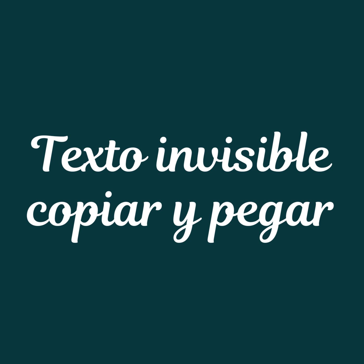 Texto Invisible Largo Copiar podcast artwork