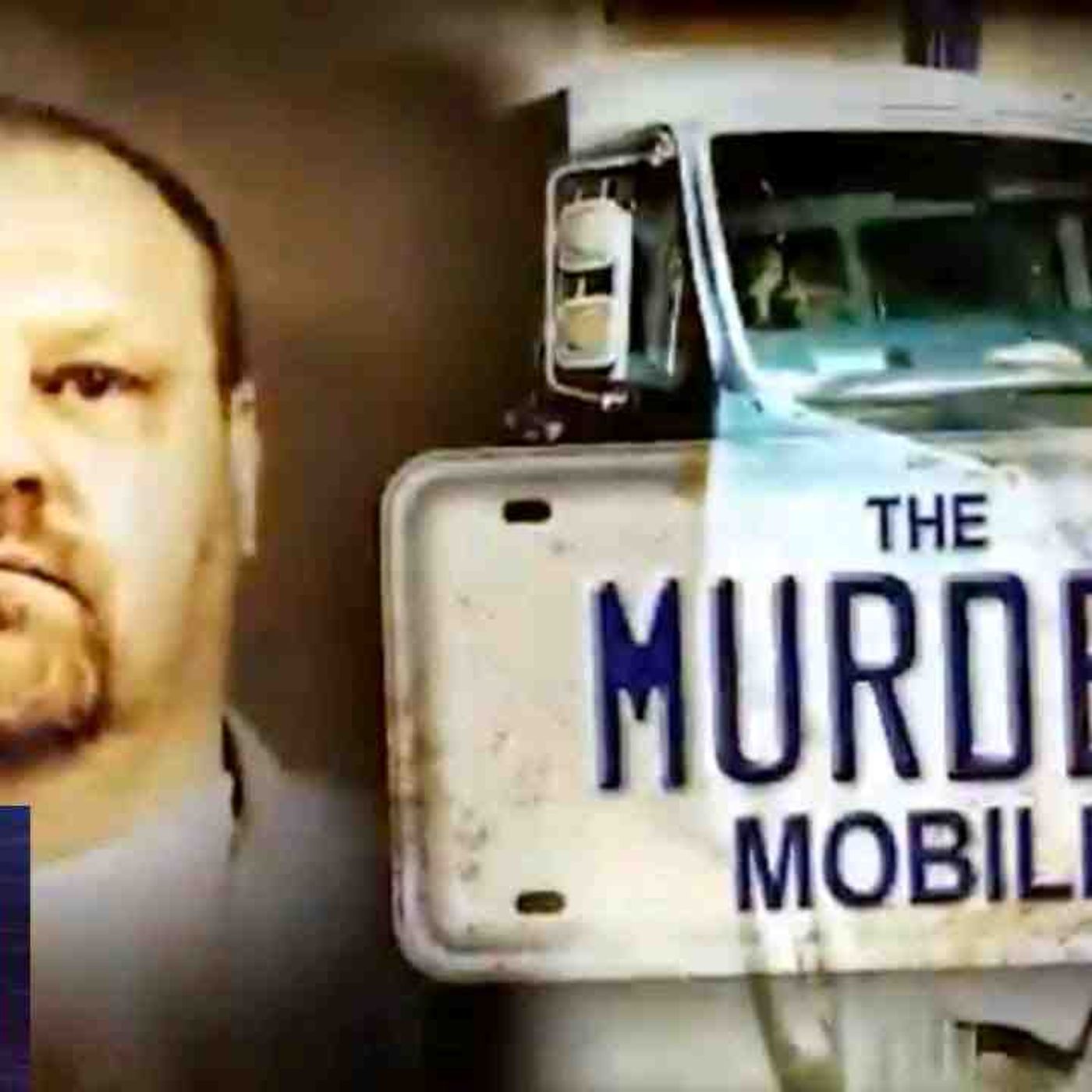 Mobile Murder_ Serial killer slays seven women in van built to kill(MP3_160K) episode artwork