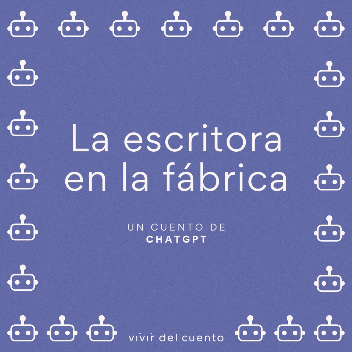 Vivir del cuento
