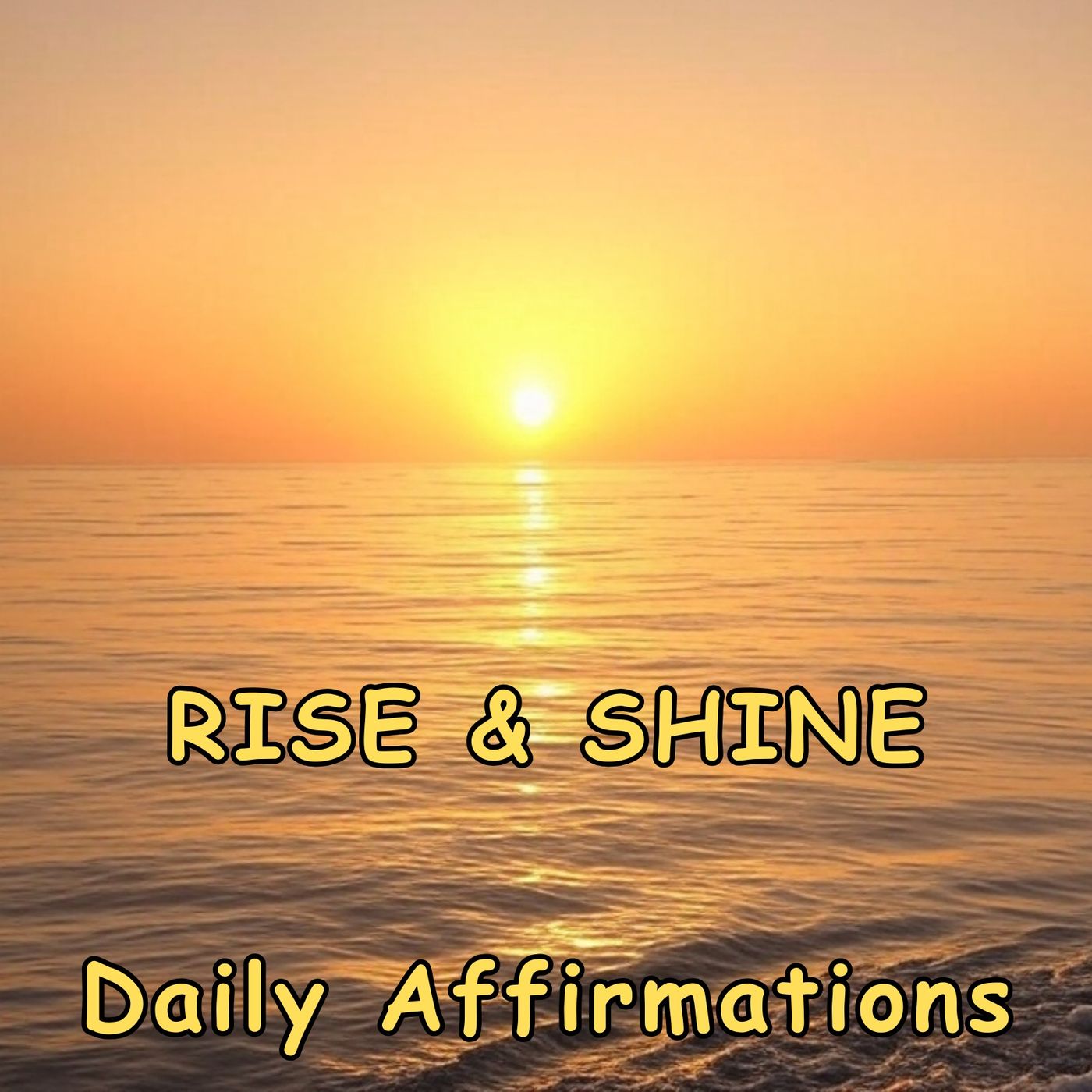 Rise & Shine Affirmations