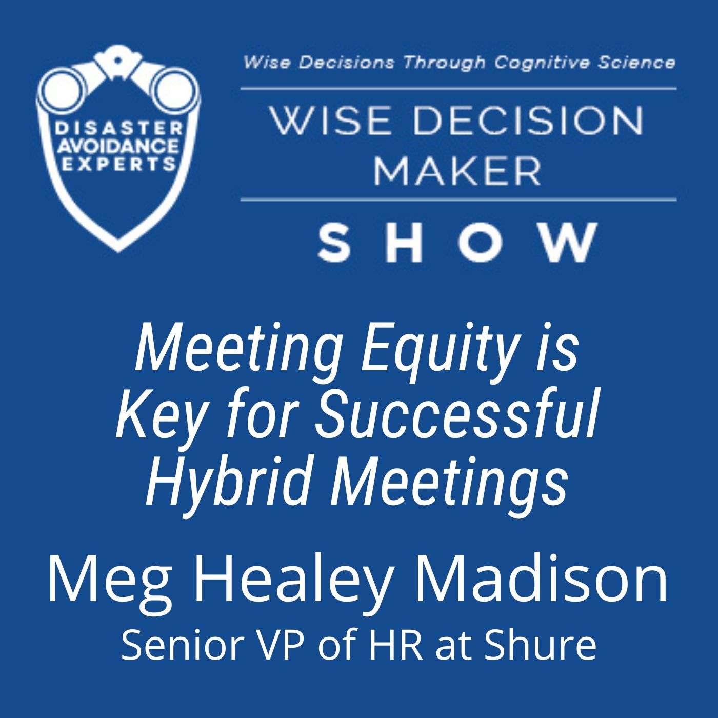 Wise Decision Maker Show