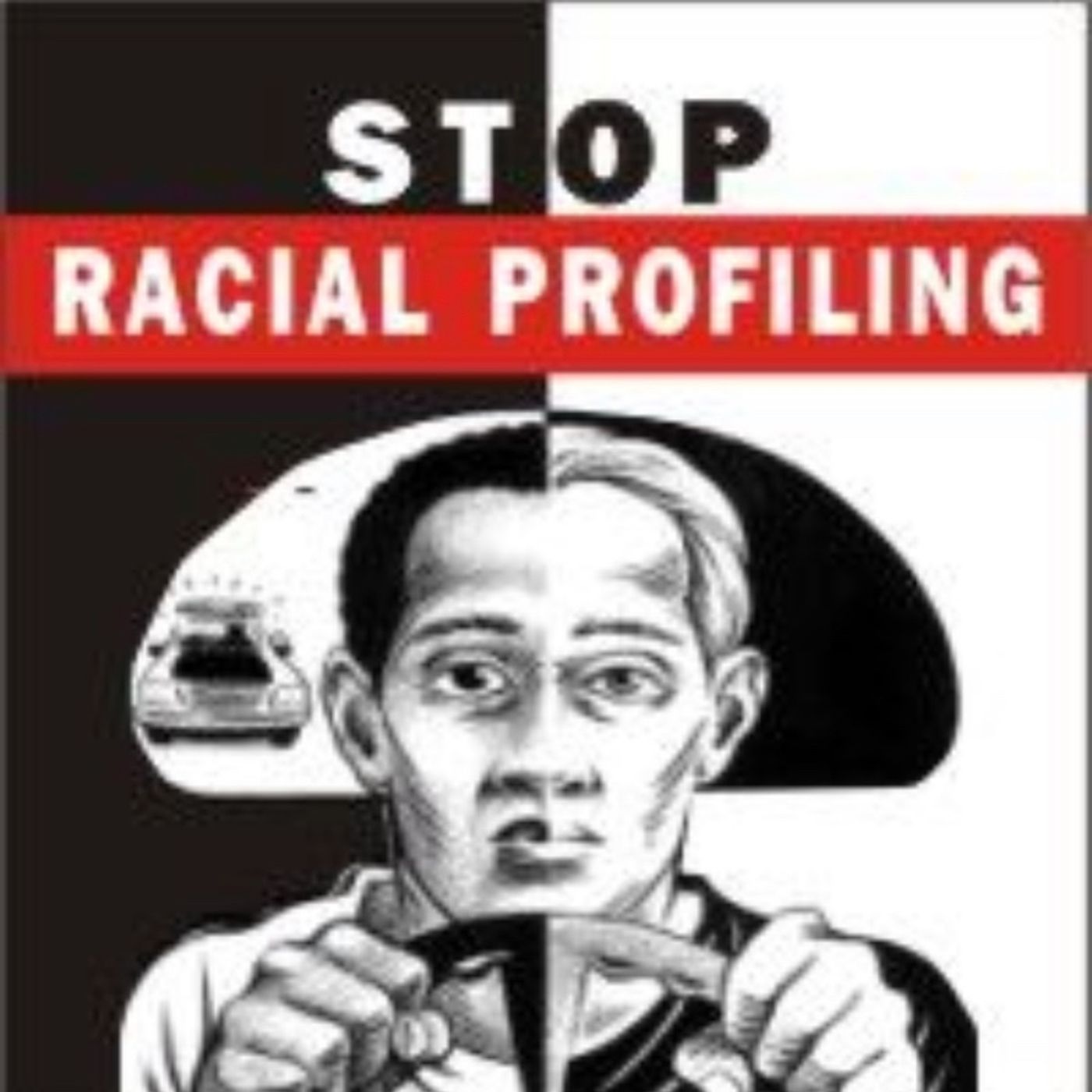 Episode 22: How We Can Stop Racial Profiling episode artwork