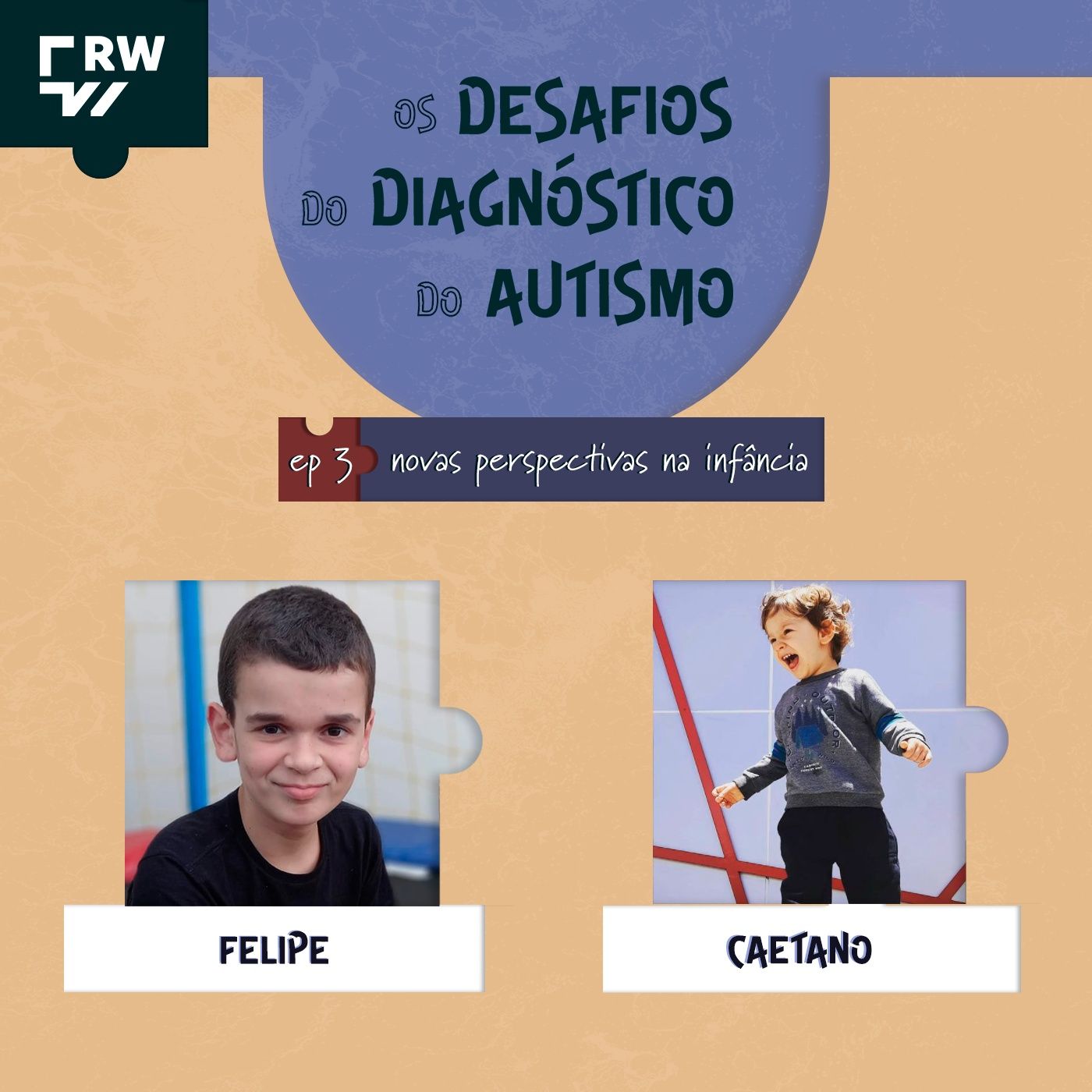 #3 | Autismo: diagnóstico na infância traz novas perspectivas episode artwork