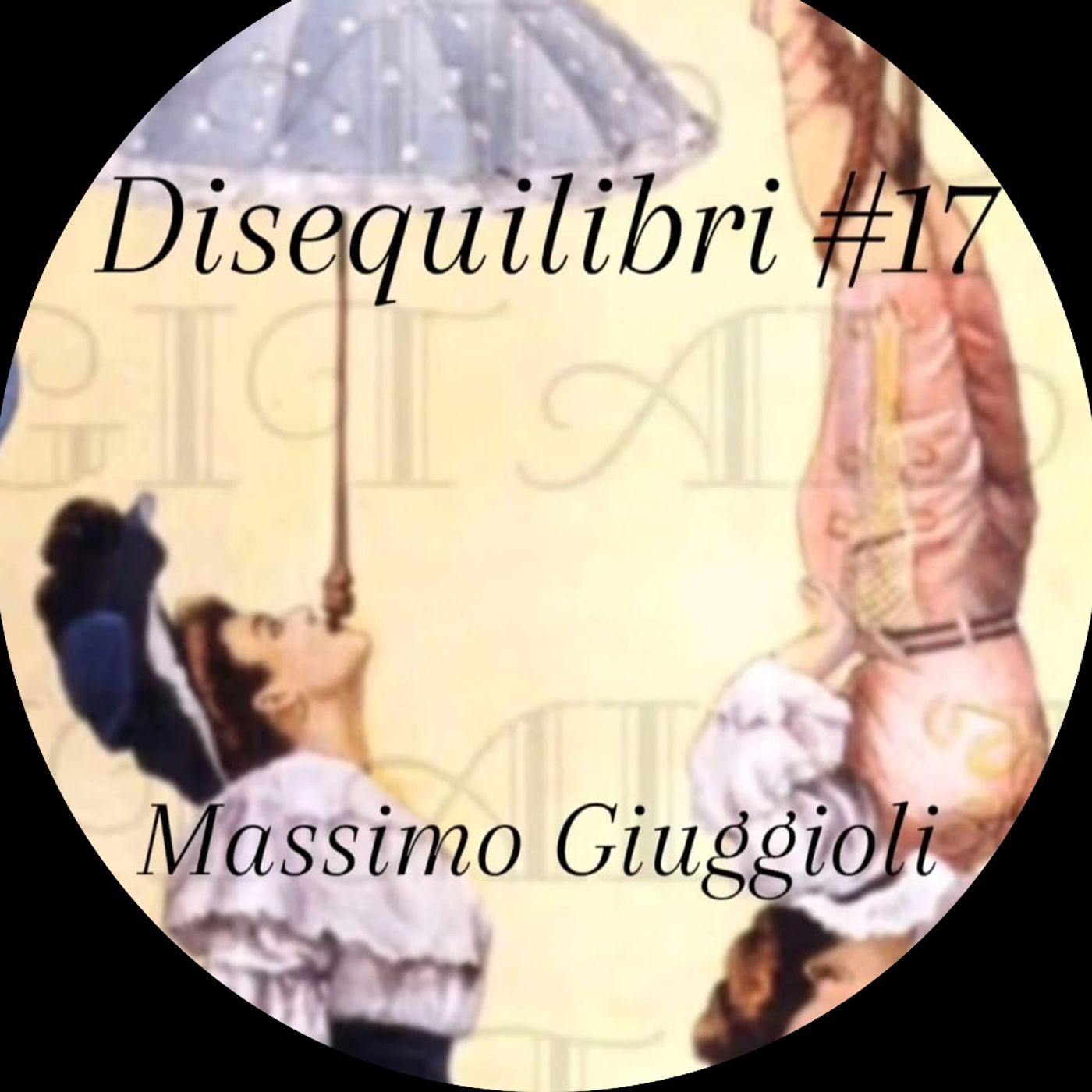 Disequilibri#17 Massimo Giuggioli! episode artwork