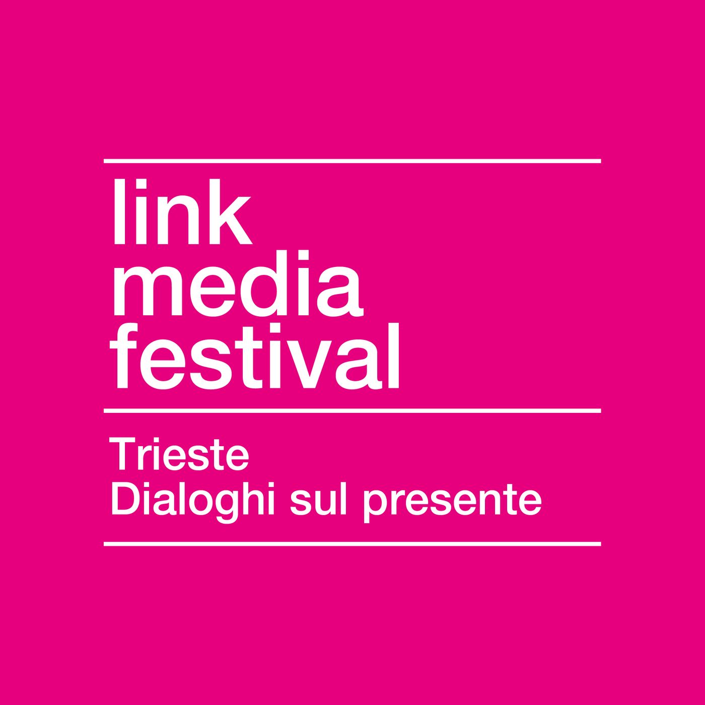 Link Trieste: Dialoghi sul presente podcast artwork