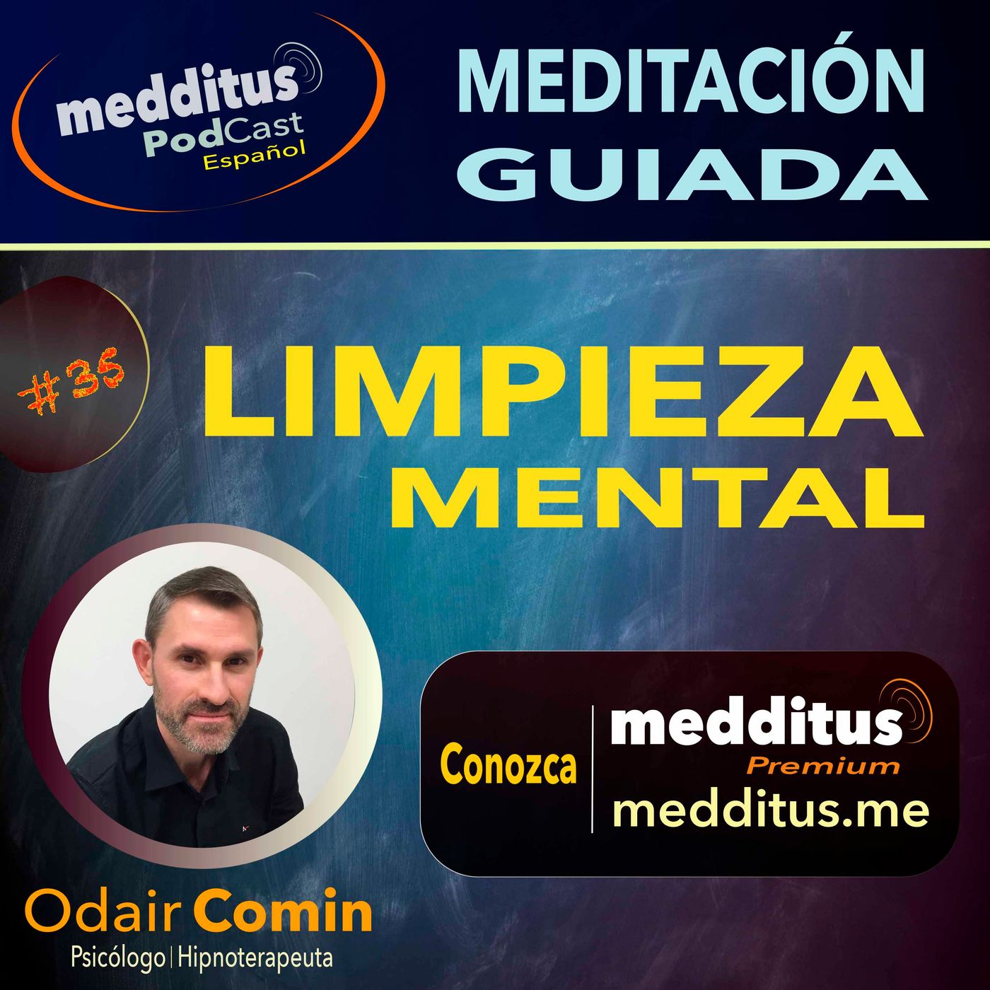 #35 Meditación para Limpieza Mental Profunda | Odair Comin