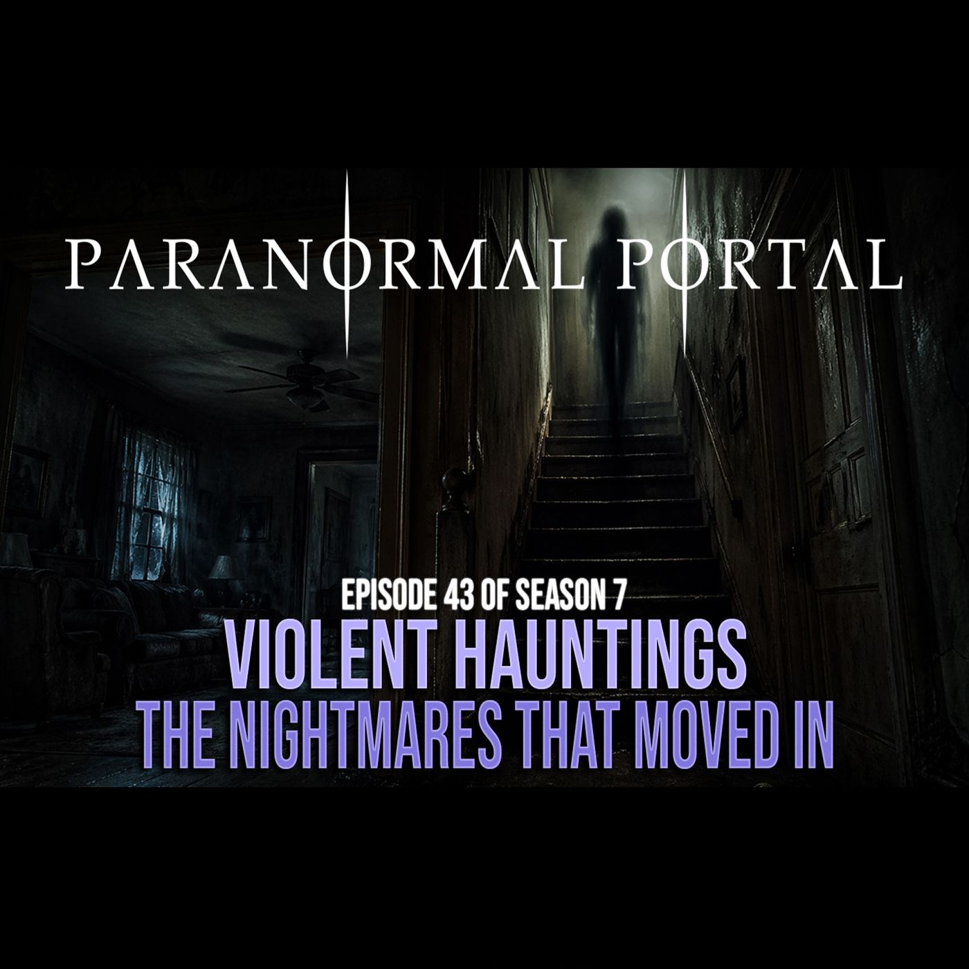Violent Hauntings - The Nightmares That Moved In episode artwork
