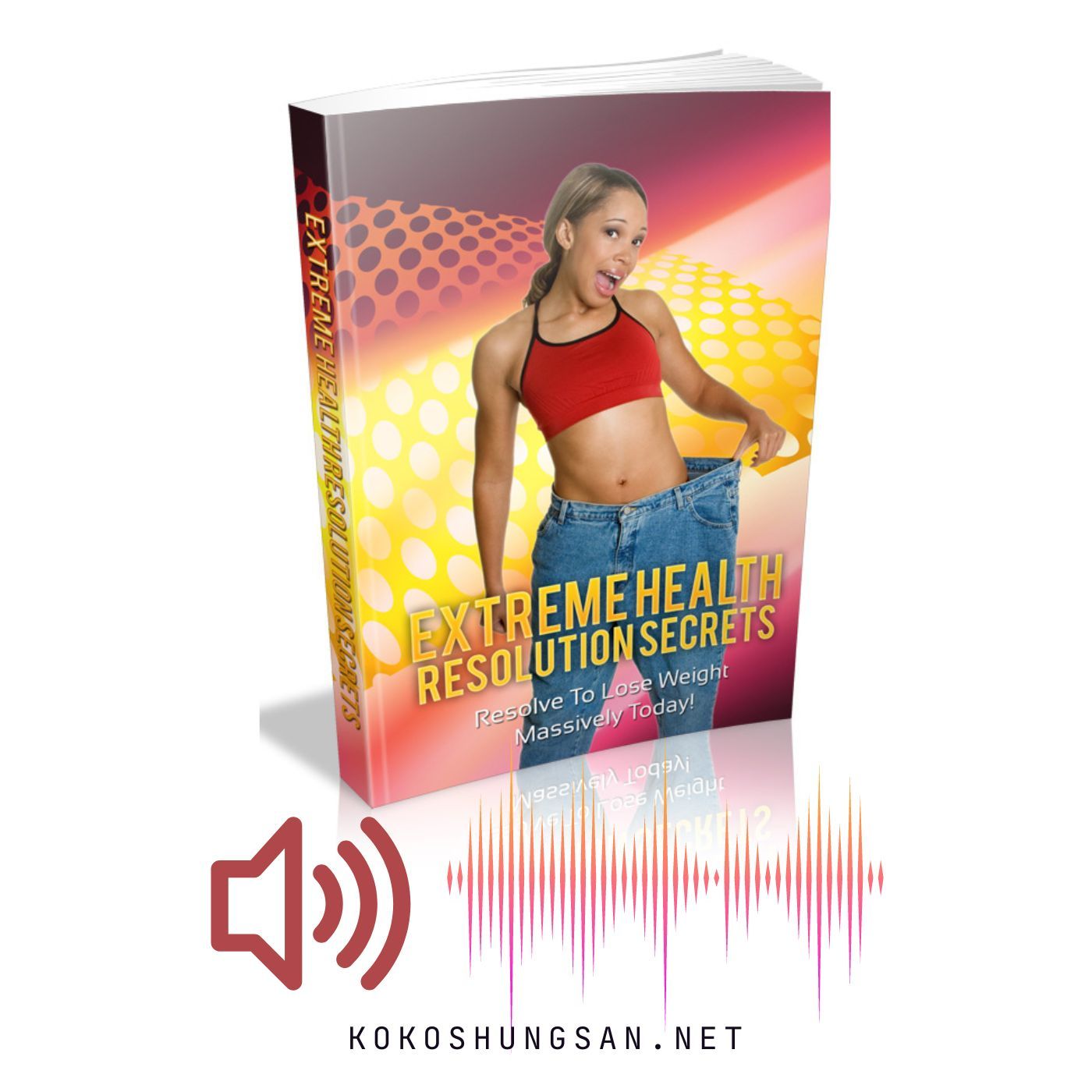 (Full Audiobook) Extreme Health Resolution Secrets