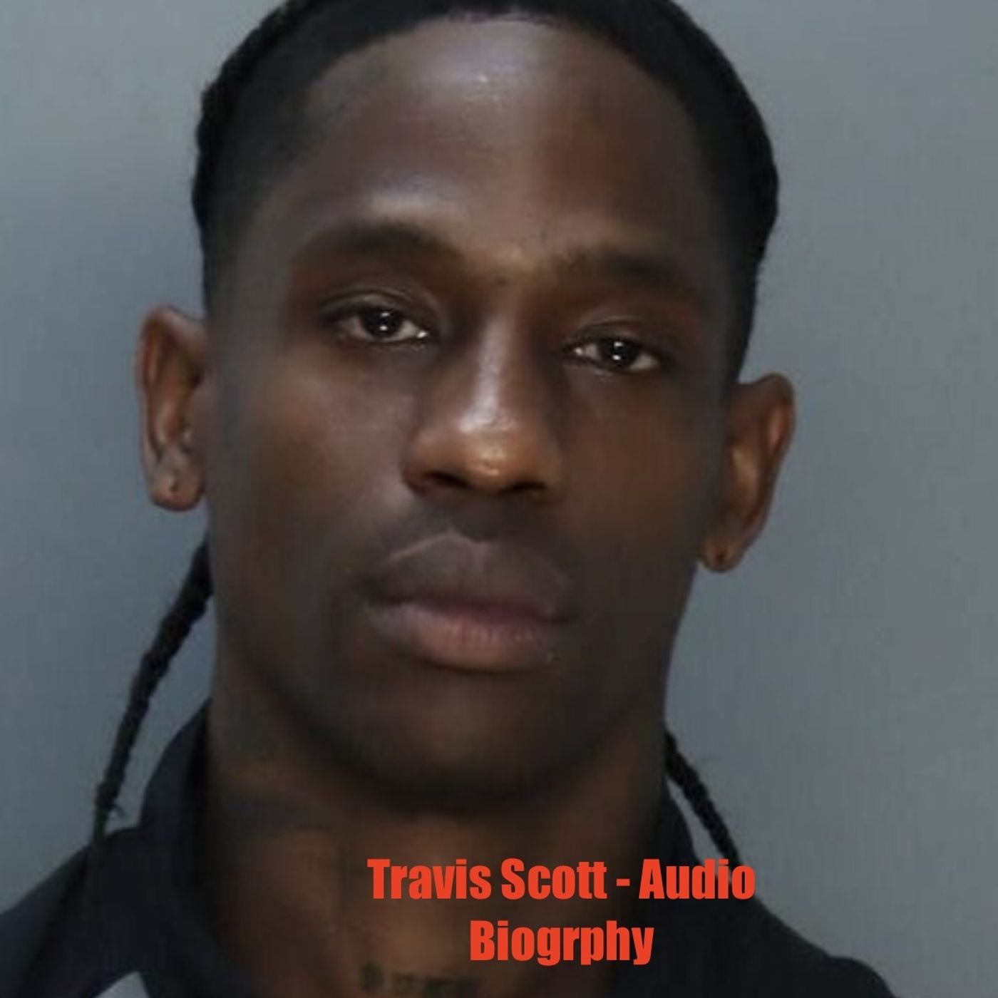 Travis Scott - Audio Biography