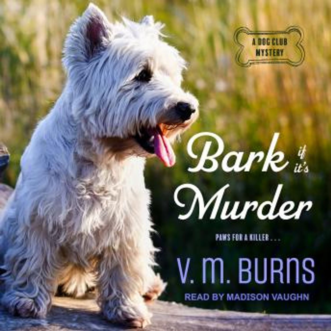 Bark If It's Murder by V.M. Burns episode artwork