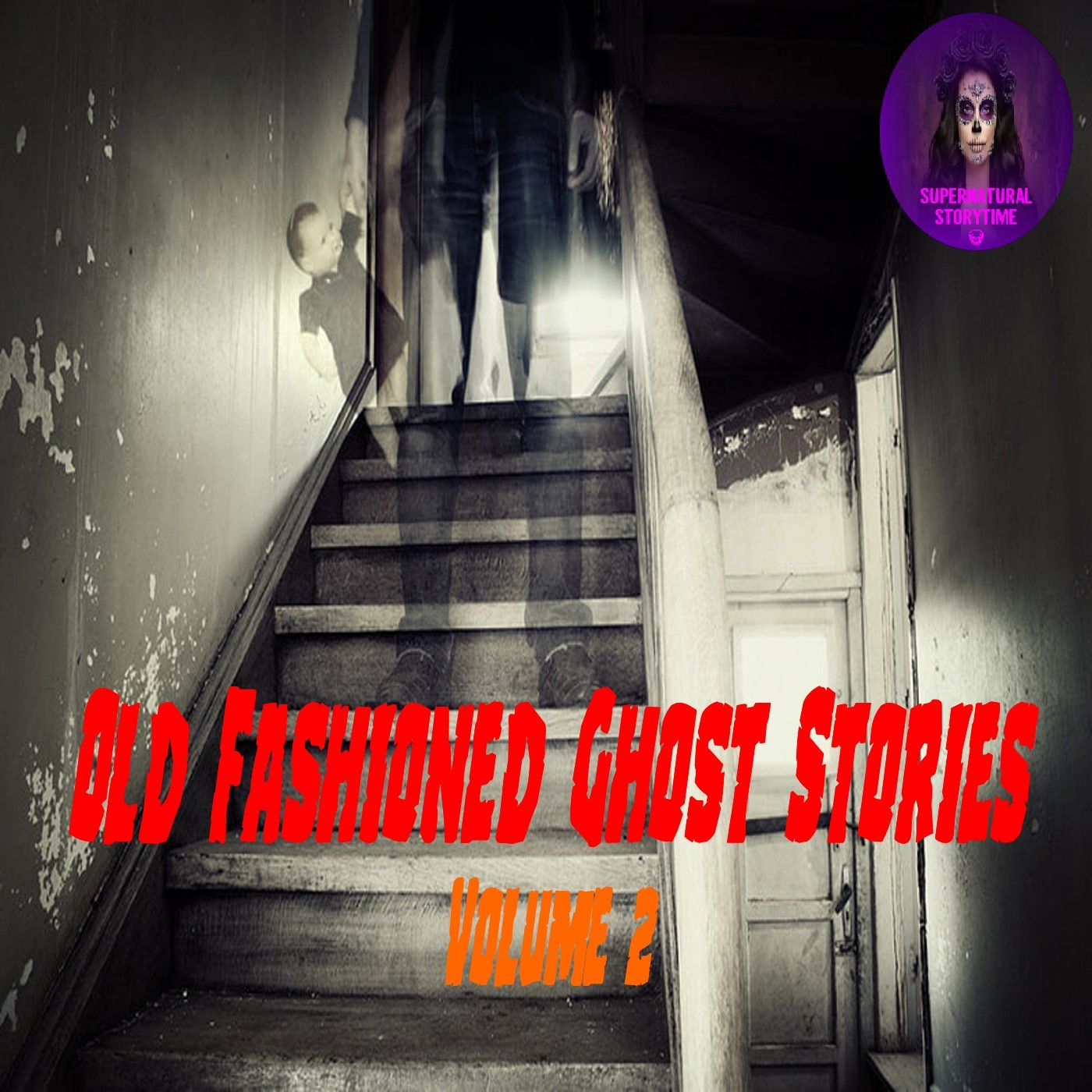 Old Fashioned Ghost Stories | Volume 2 | Podcast E332