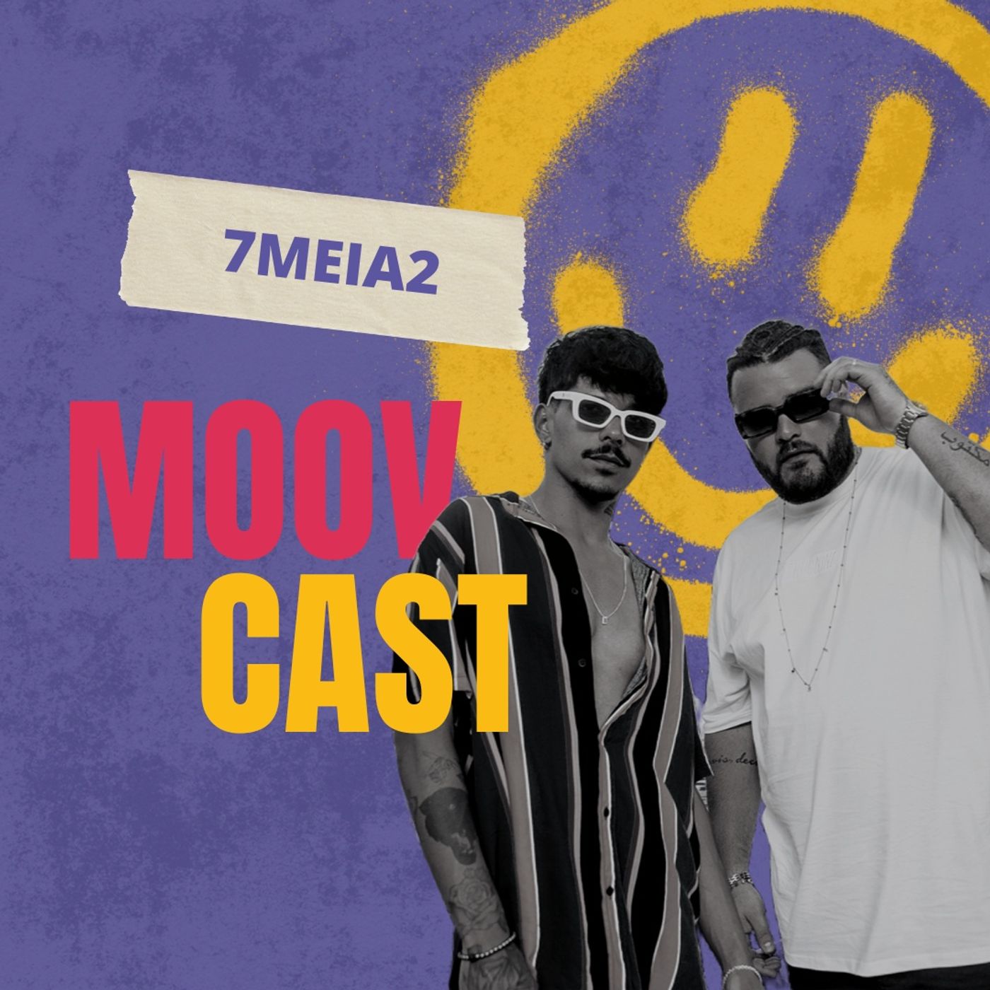 MoovCast 06 - 7Meia2 episode artwork