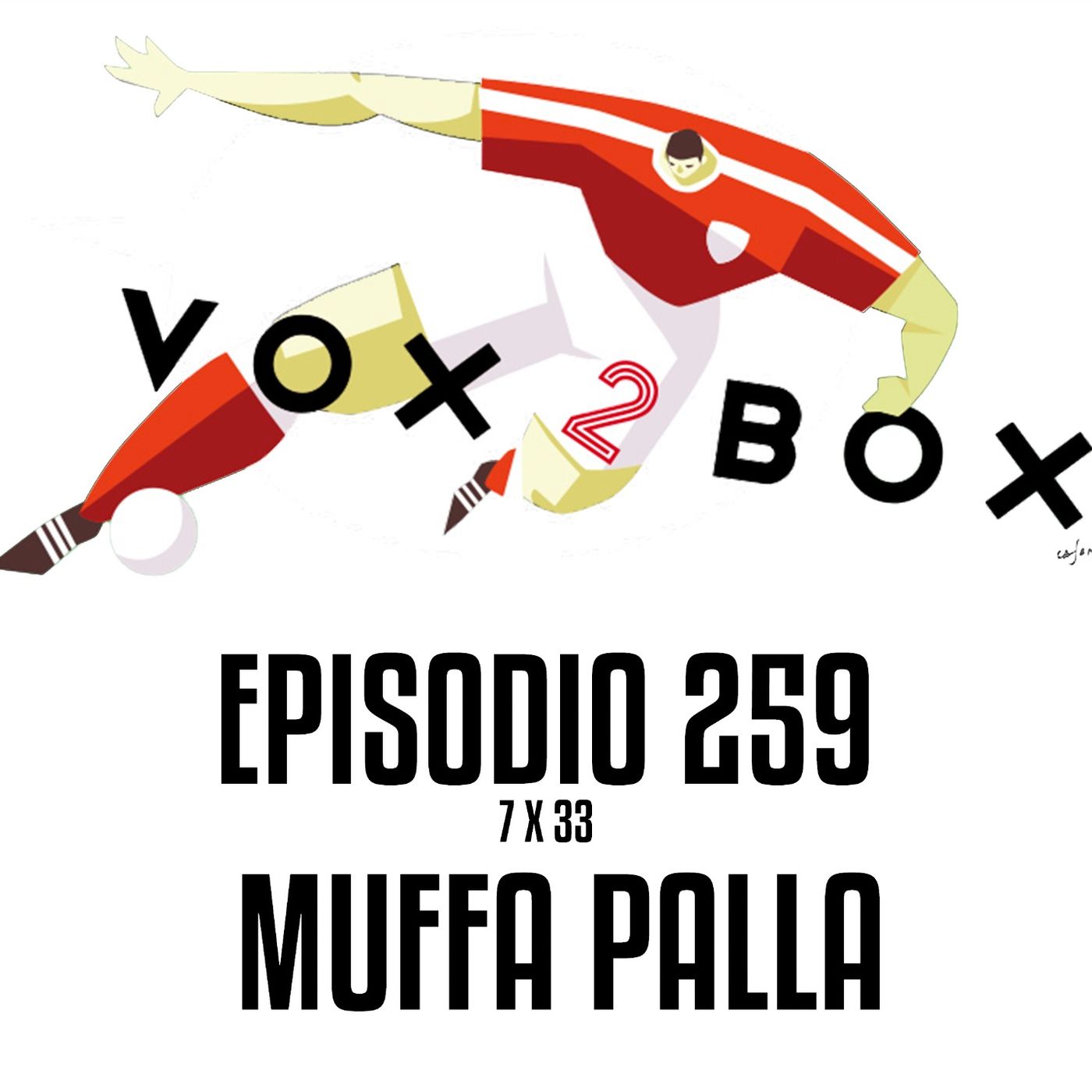 Episodio 259 (7x33) - Muffa palla