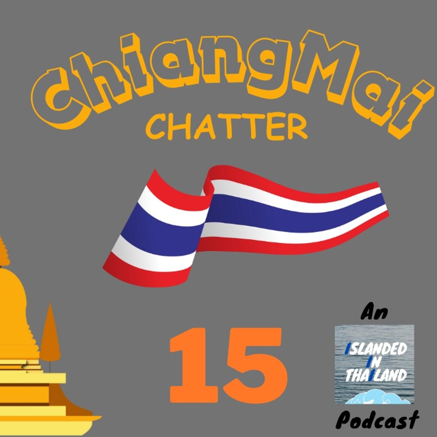 EP 15:  Chiang Mai's Burning Season - (Dusty December & Smokey Season Speak!) episode artwork