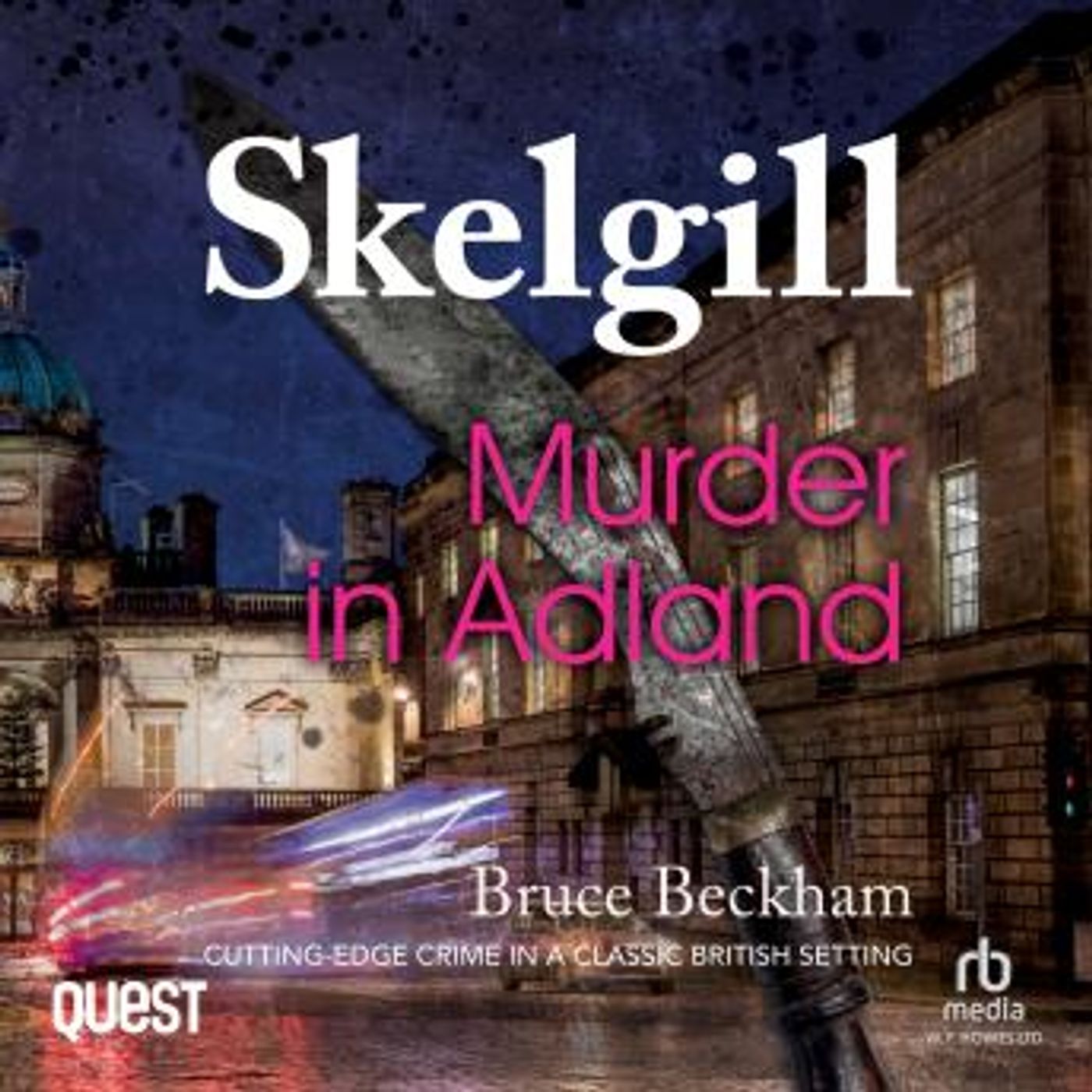 Murder in Adland: Detective Inspector Skelgill Investigates Book 1 by Bruce Beckham episode artwork