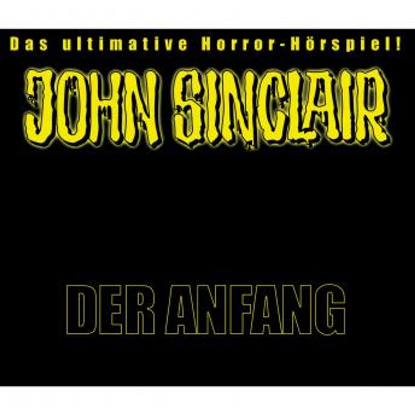 [German] - John Sinclair, Sonderedition 1: Der Anfang by Jason Dark episode artwork