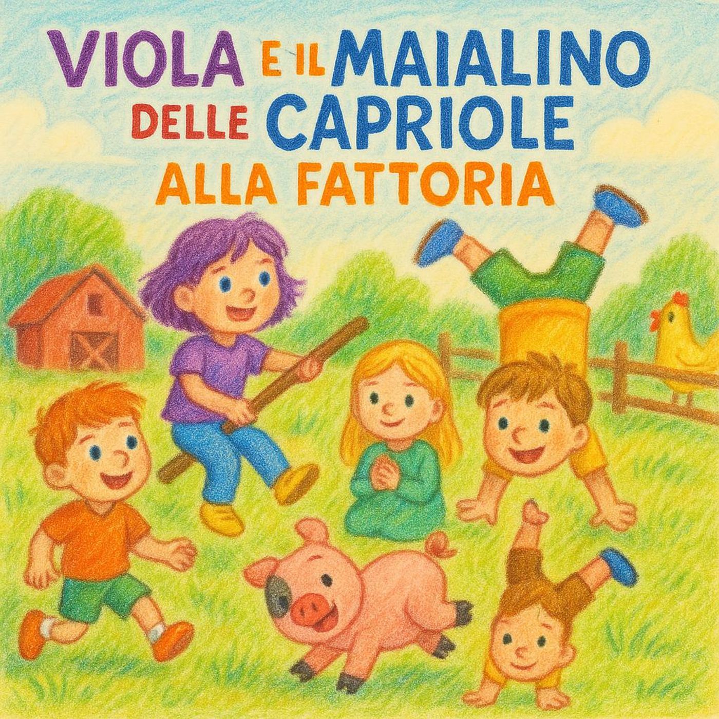 Viola e il Maialino delle Capriole alla Fattoria