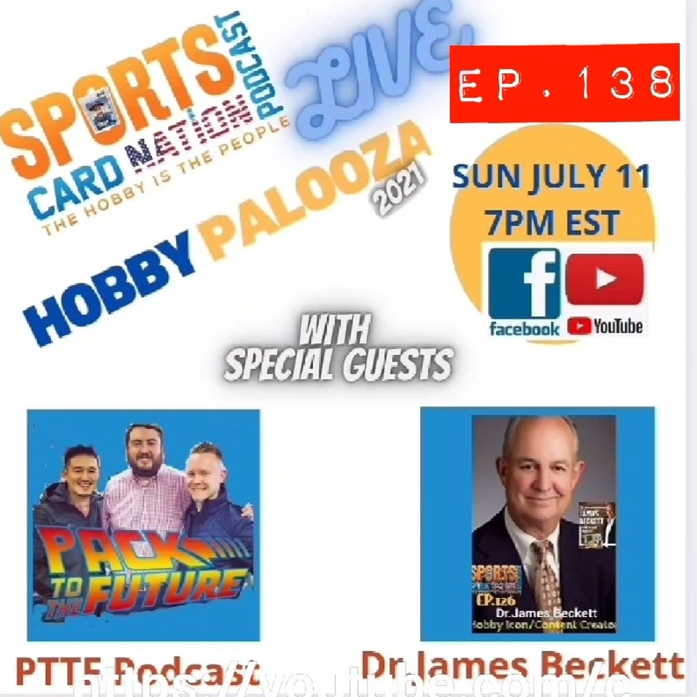 Ep.138 HobbyPalooza Live Episode(7/11) with Pack to the Future Pod & Dr.Beckett