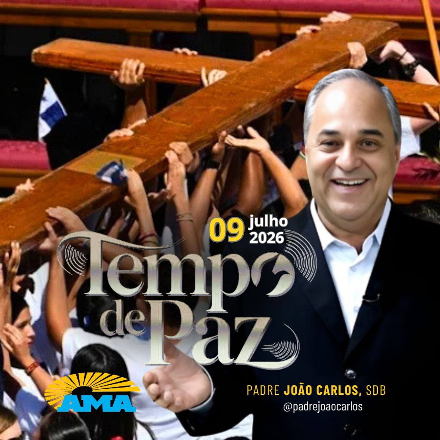 09/07/26 - Programa Padre João Carlos | Tempo de Paz