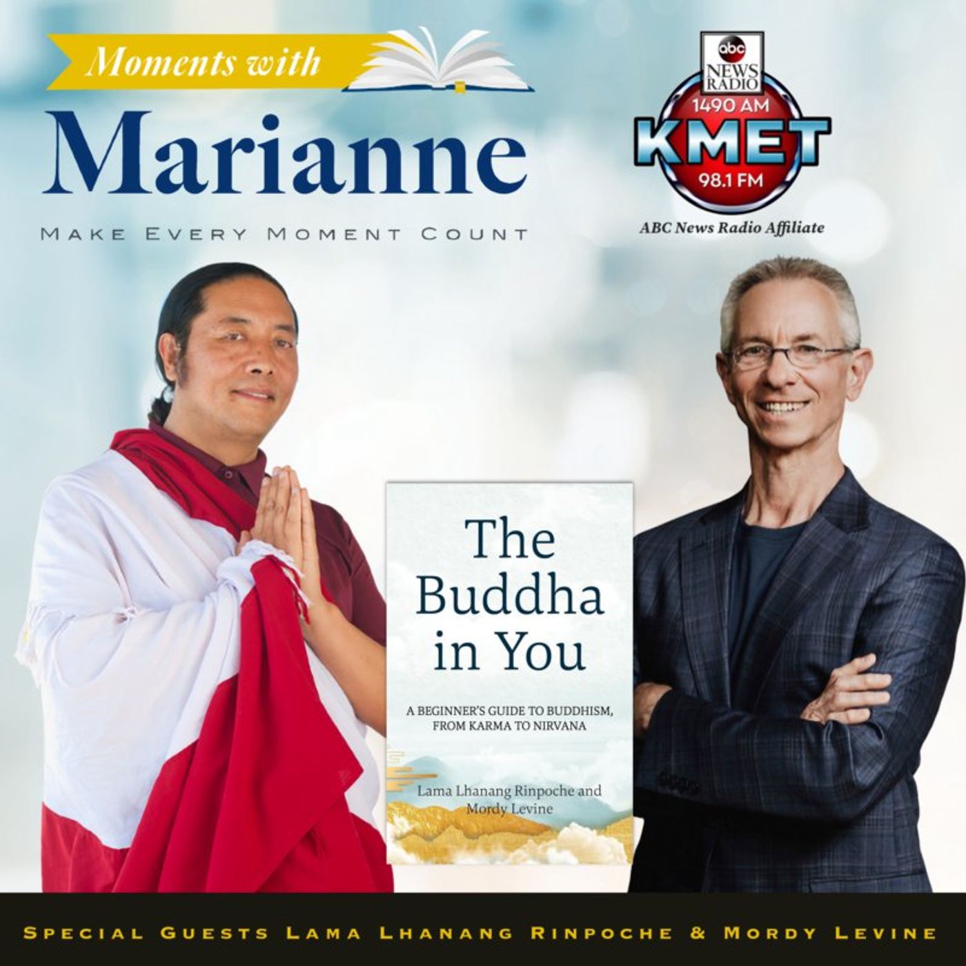 The Buddha in You with Lama Lhanang Rinpoche & Mordy Levine