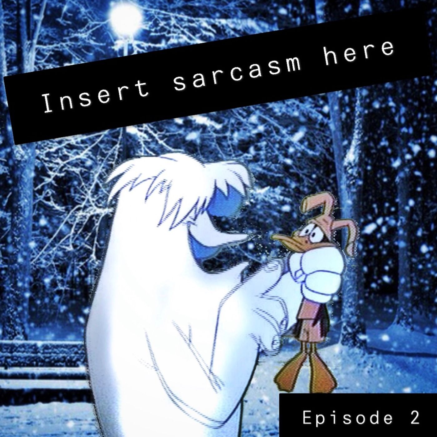 Episode 2: I Will Call Him George!