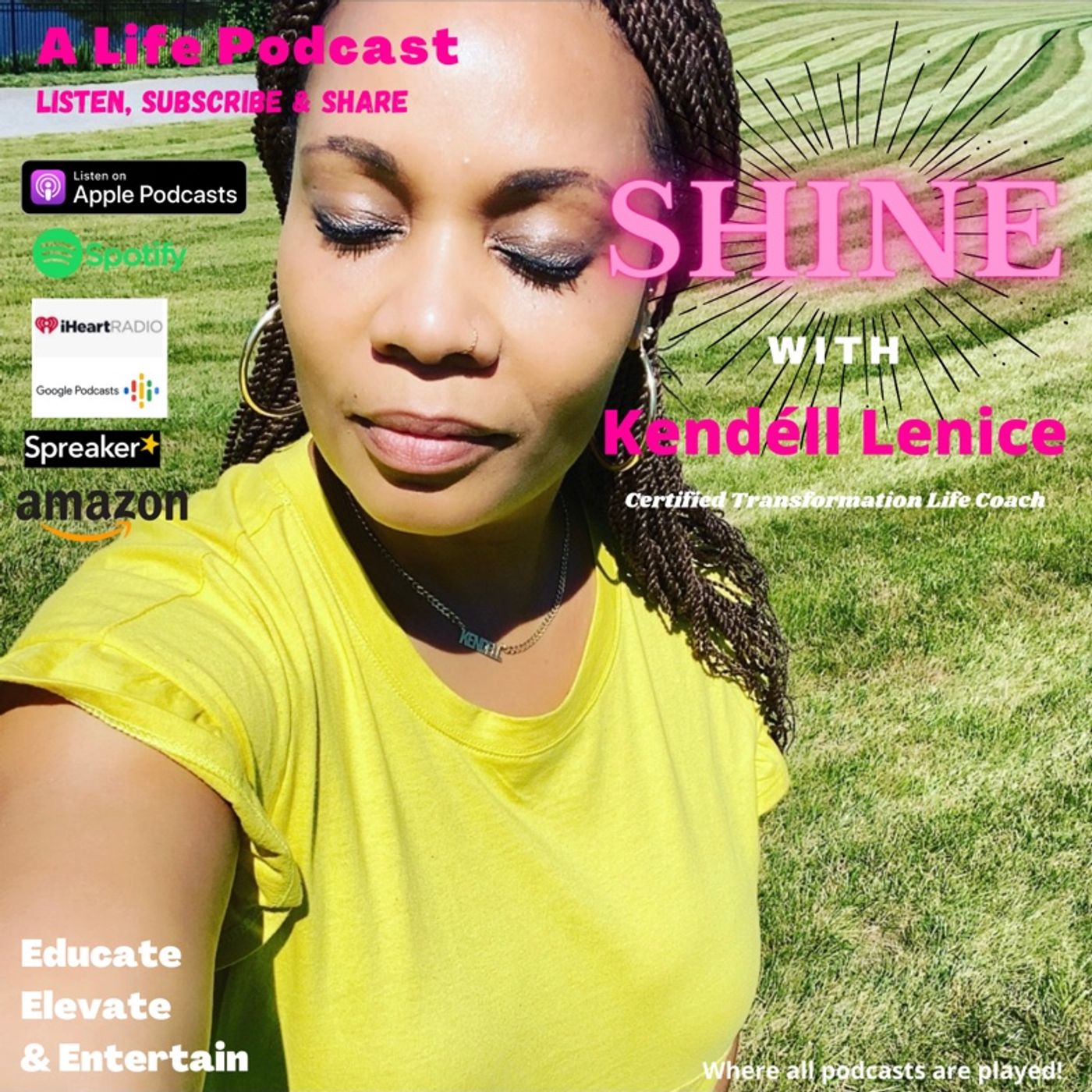 SHINE with Kendéll Lenice