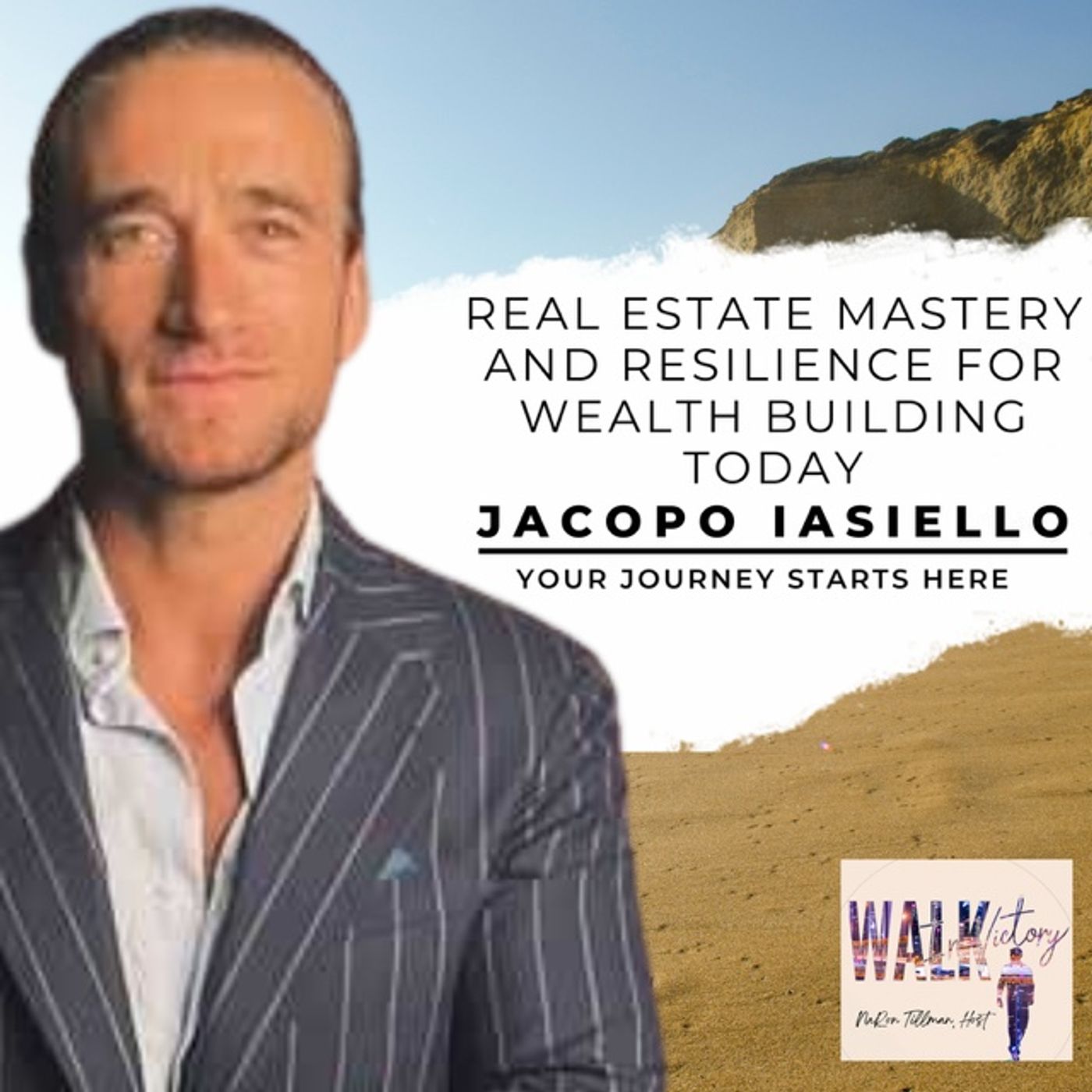 Real Estate Mastery and Resilience for WEALTH BUILDING Today | Jacopo Iasiello's Journey