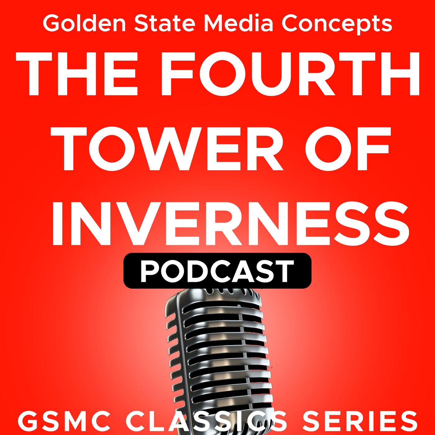 GSMC Classics: The Fourth Tower of Inverness