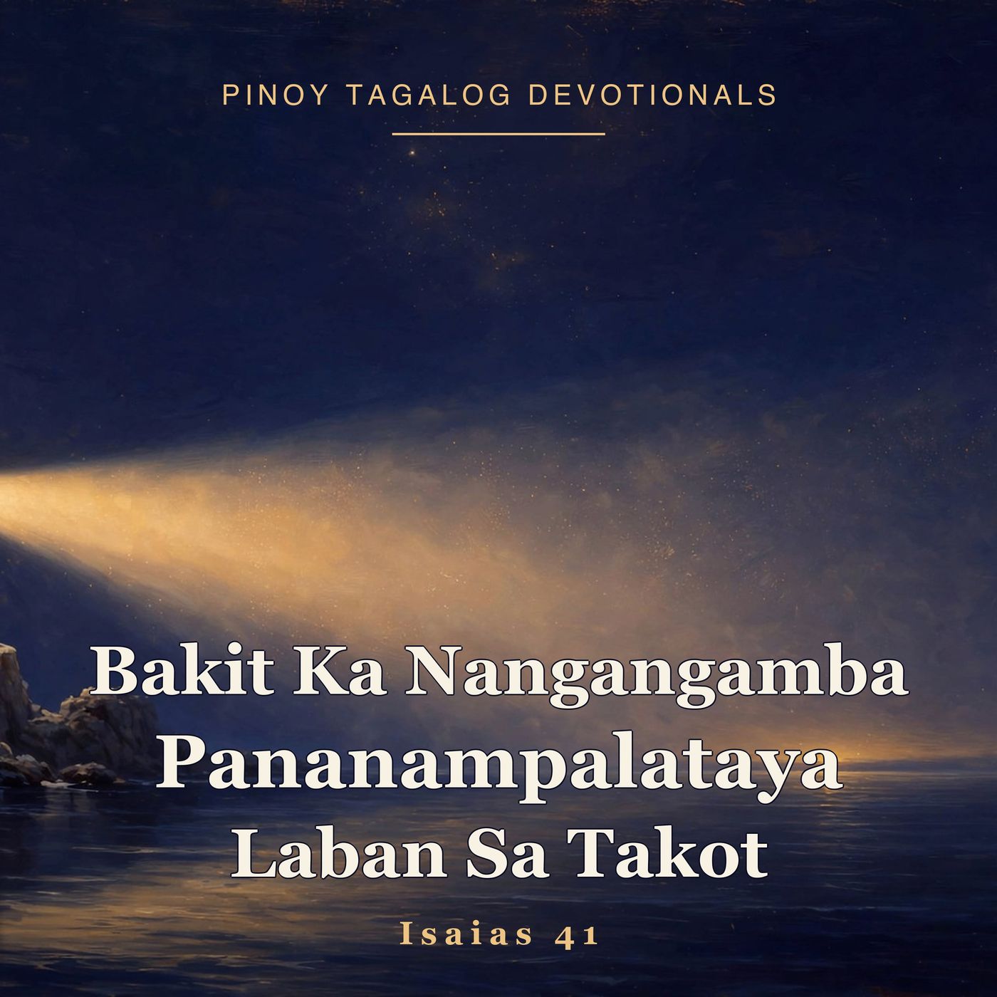 Bakit Ka Nangangamba Pananampalataya Laban Sa Takot