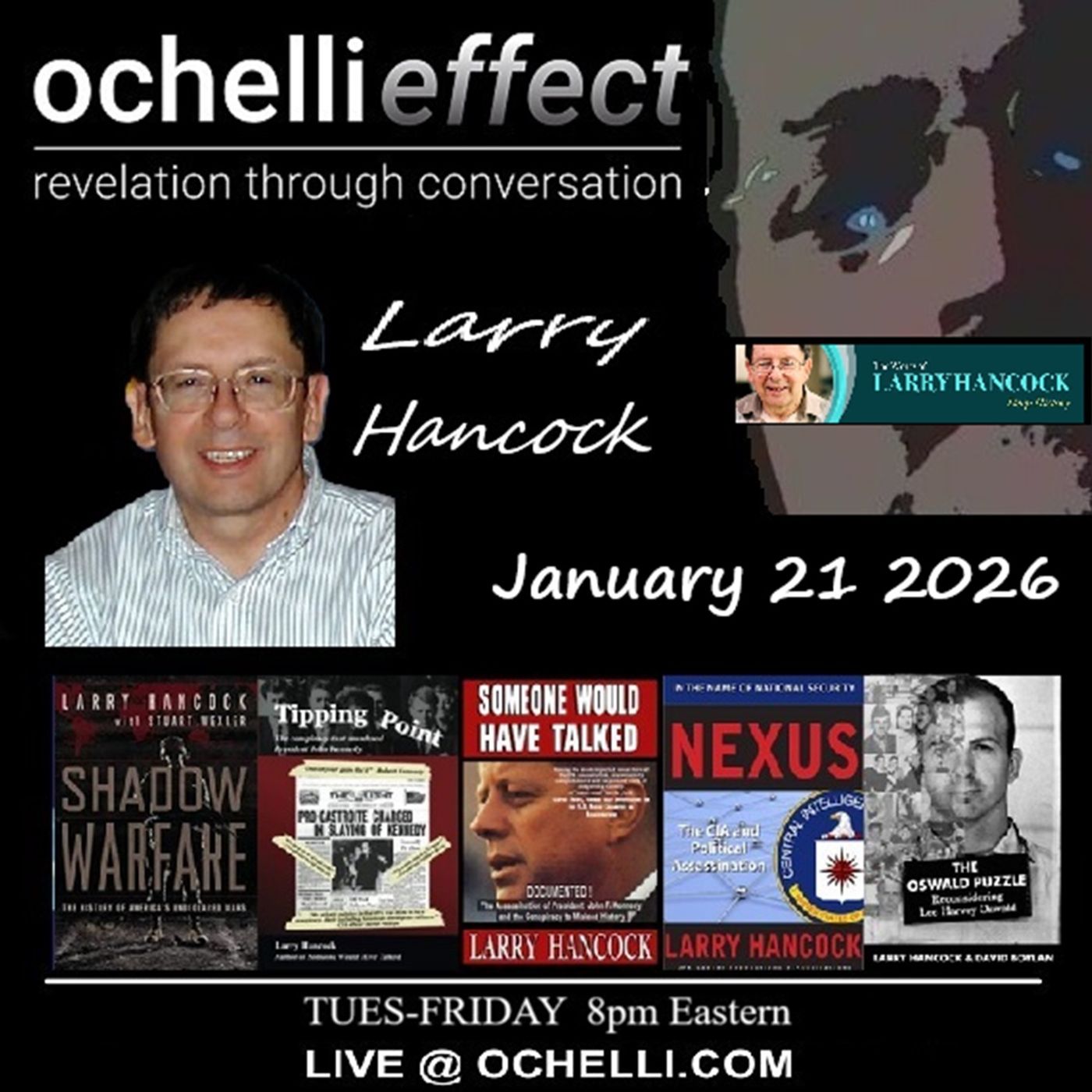 The Ochelli Effect 1-21-2026 Larry Hancock