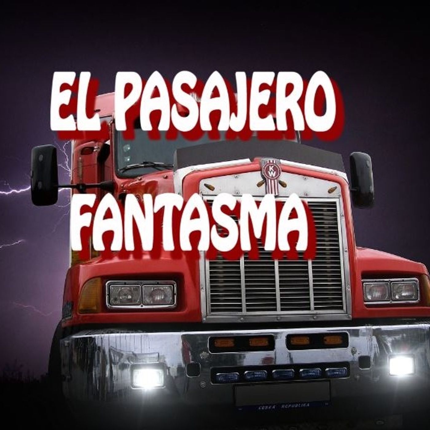 El Pasajero Fantasma ( Relato De Un Trailero )