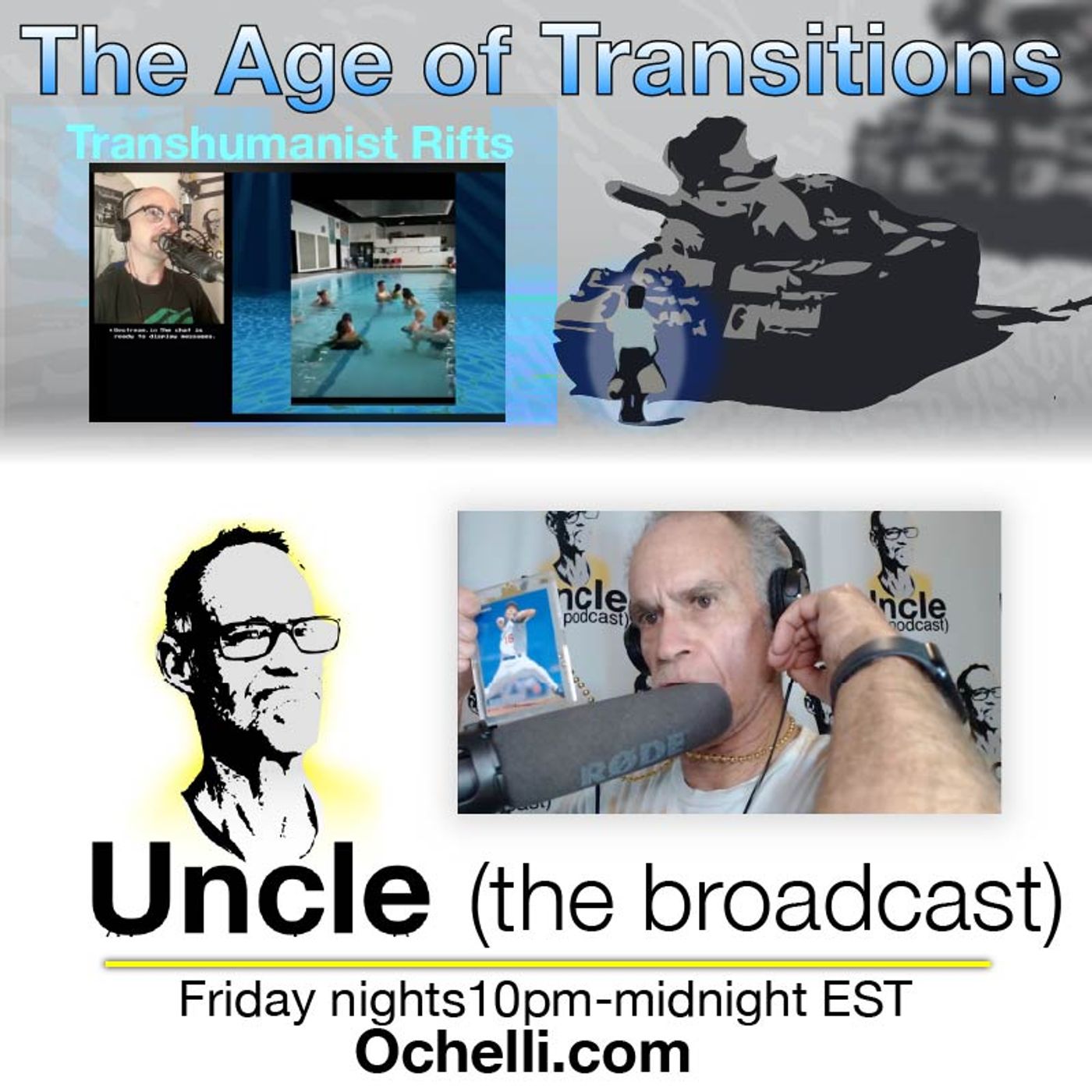 Age Of Transitions and Uncle 3-27-2026 Age Of Transitions and Uncle 3-27-2026