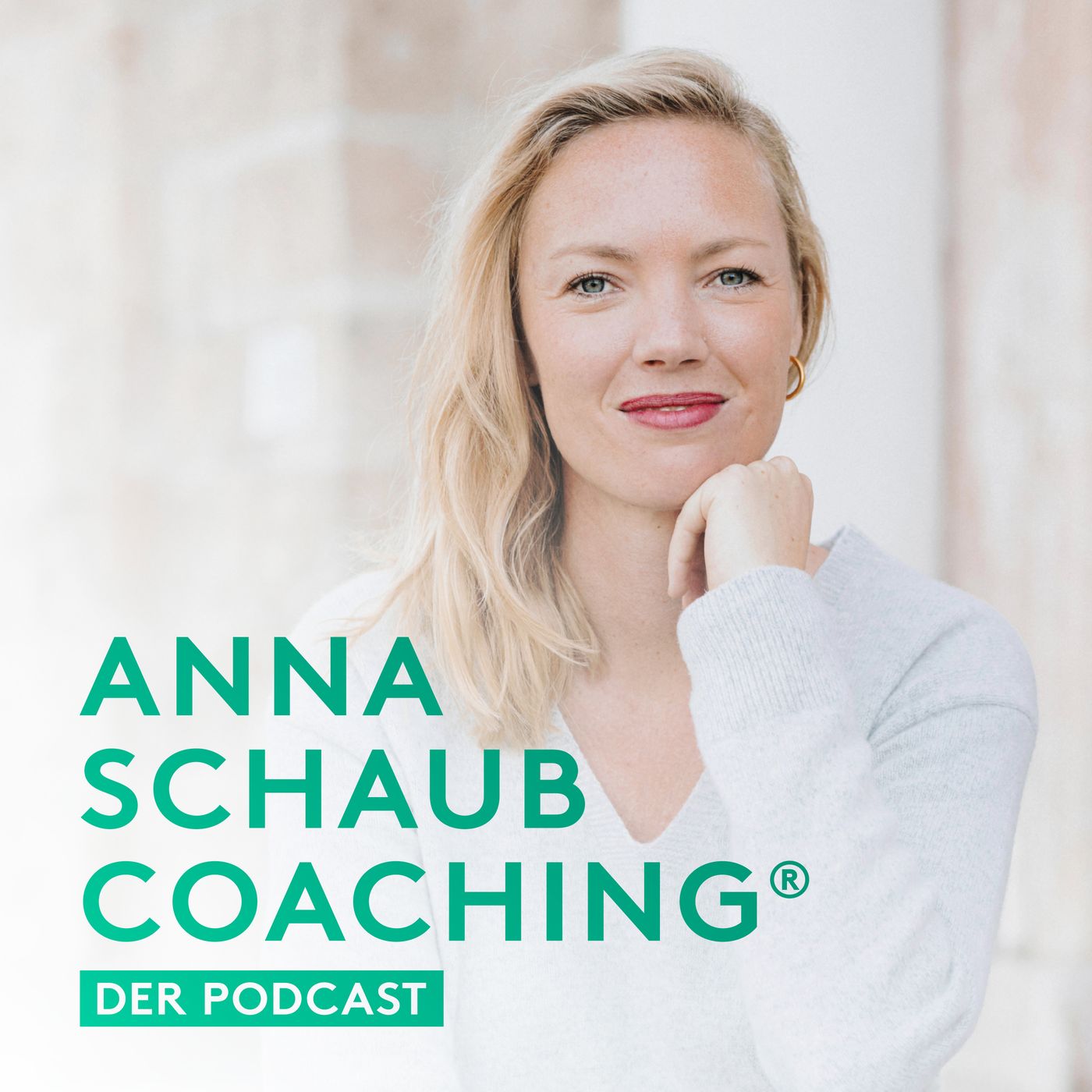 Anna Schaub Coaching® - Der Podcast