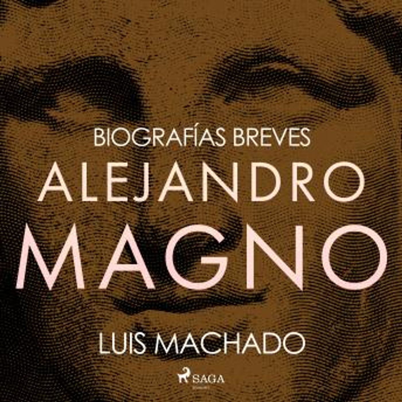 [Spanish] - Biografías breves - Alejandro Magno by Luis Machado episode artwork