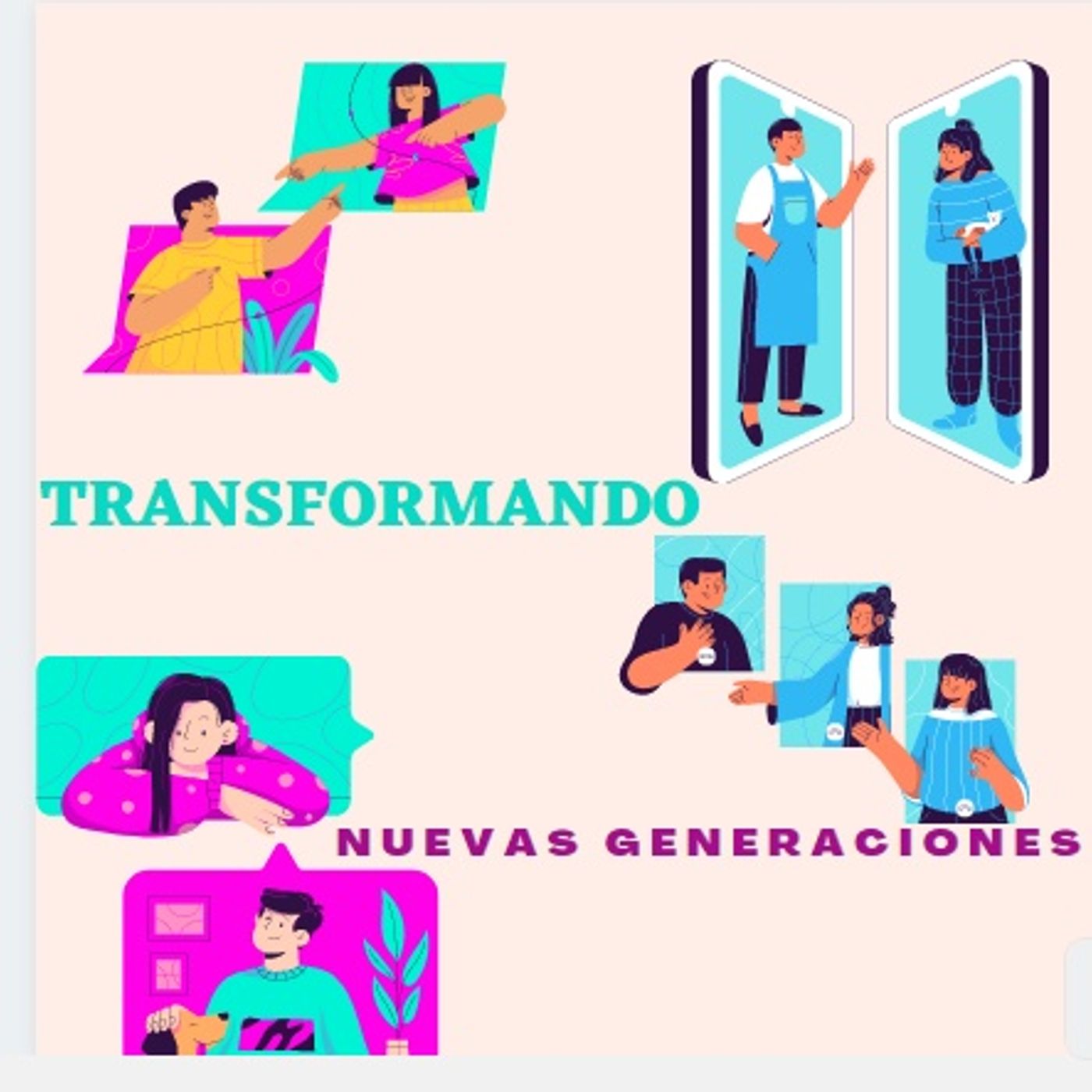 Transformando Nuevas Generaciones
