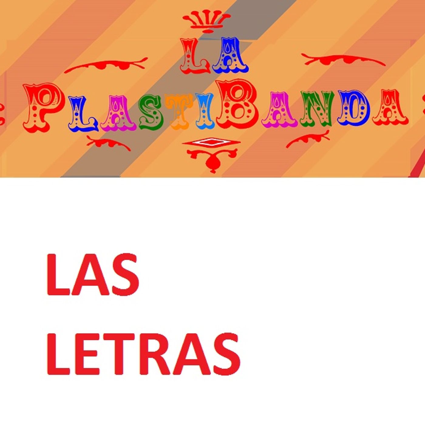 La PlastiBanda - Las Letras