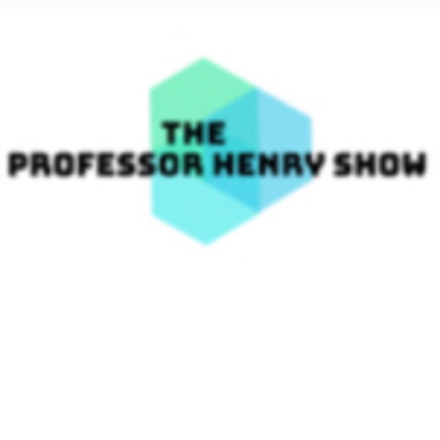 The Professor Henry Show