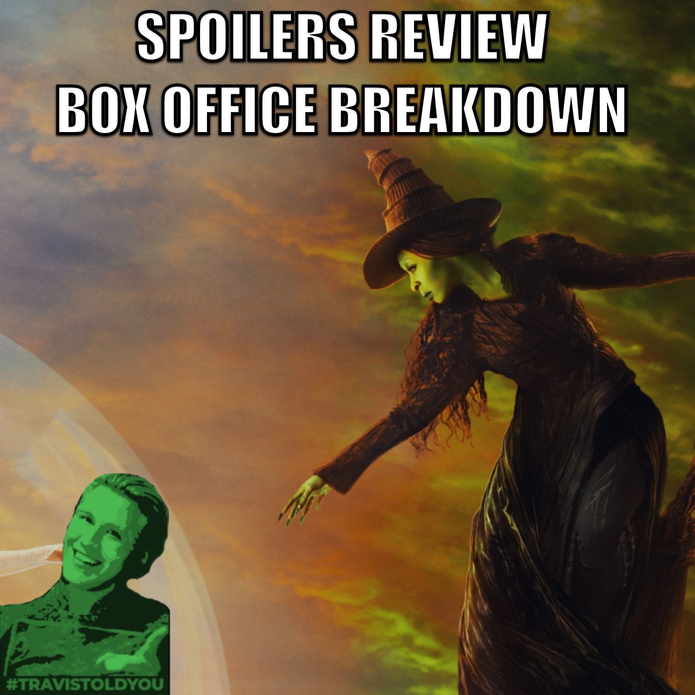 Wicked For Good Box Office Breakdown & Spoilers Review