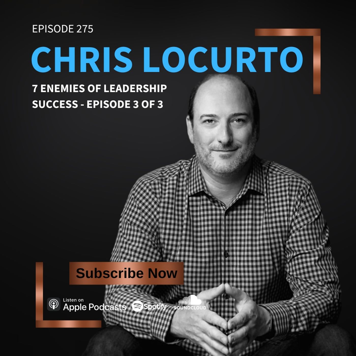 275 | 7 Enemies Of Your Leadership Success - Episode 3 of 3 episode artwork