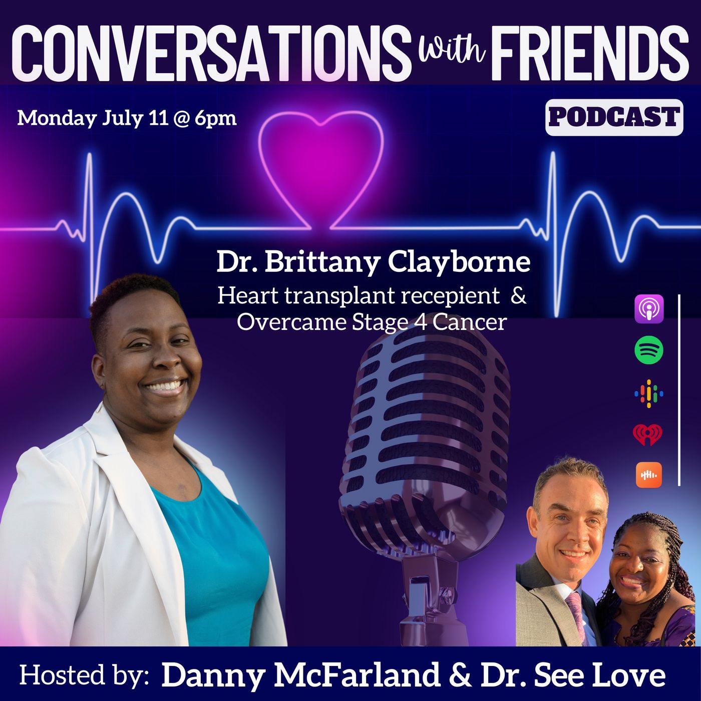Dr. Brittany Clayborne - Overcoming Heart Transplant and Stage 4 Cancer. E43