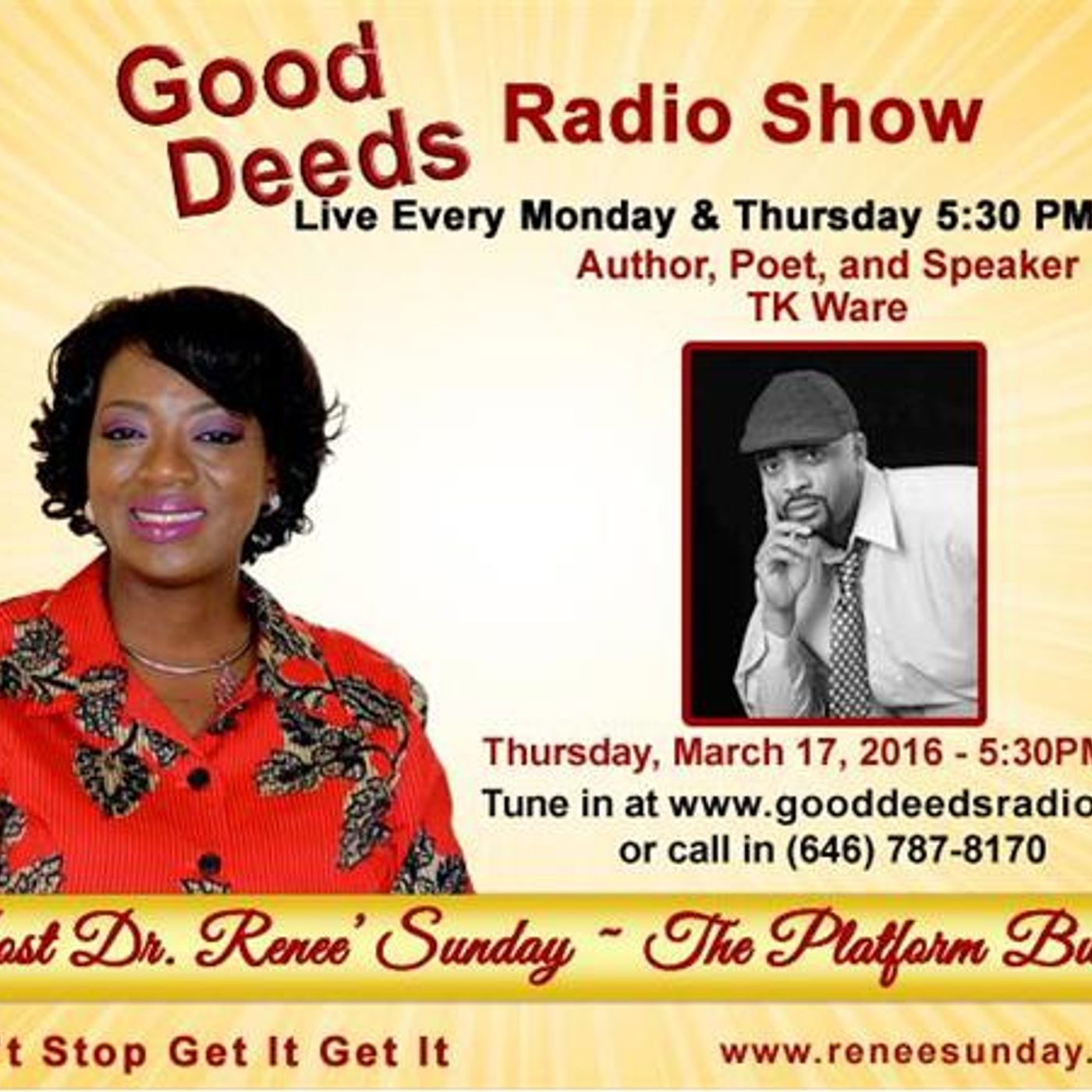 Author, Poet, and Speaker  TK Ware shares with Dr. Renee Sunday on Good Deeds episode artwork