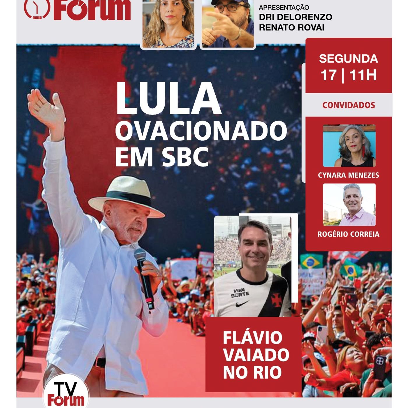 Lula ovacionado em SBC; Flávio vaiado no Rio | Fórum Onze e Meia | 17.08.26 episode artwork