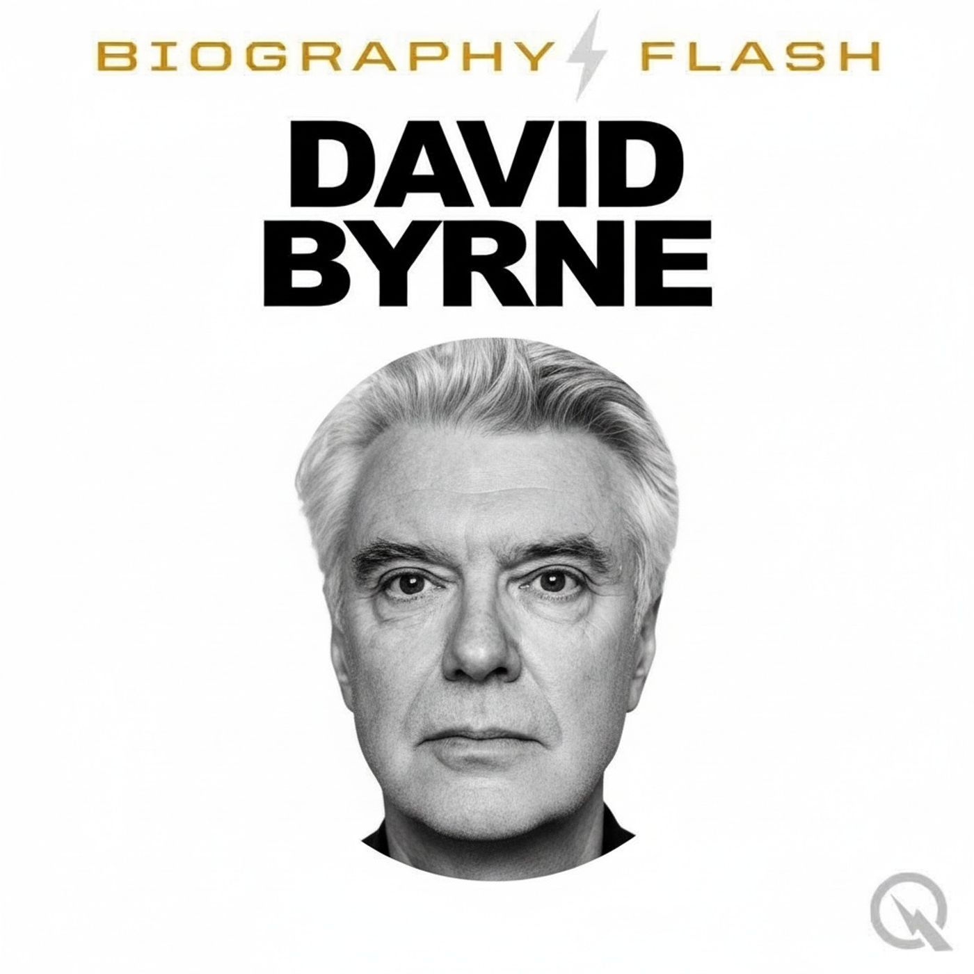 David Byrne - Biography Flash podcast artwork
