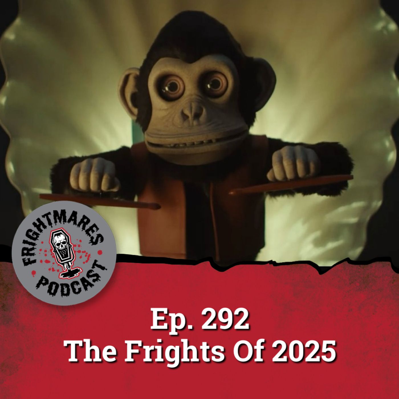 Ep. 292 - The Frights Of 2025