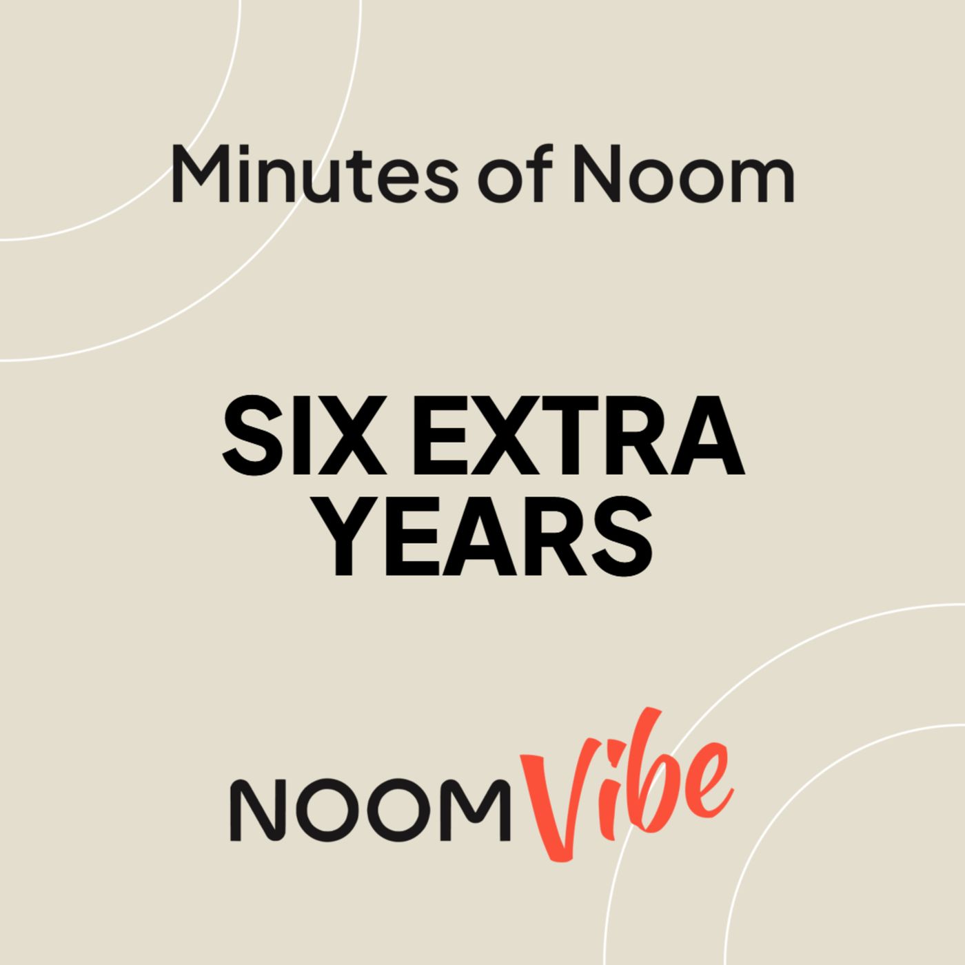 Noom Vibe Podcast (Official Podcast) - Live better. Features Interviews From the Noom Vibe Community