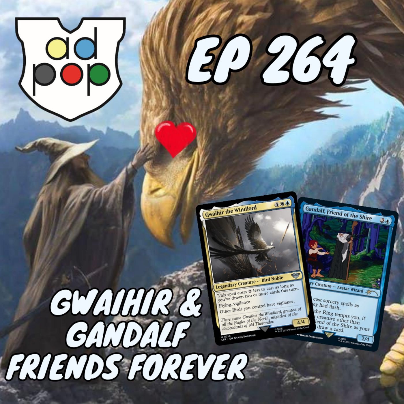 Episode 264: Commander ad Populum, Ep 264 - Gwaihir, the Windlord and Gandalf the Grey episode artwork